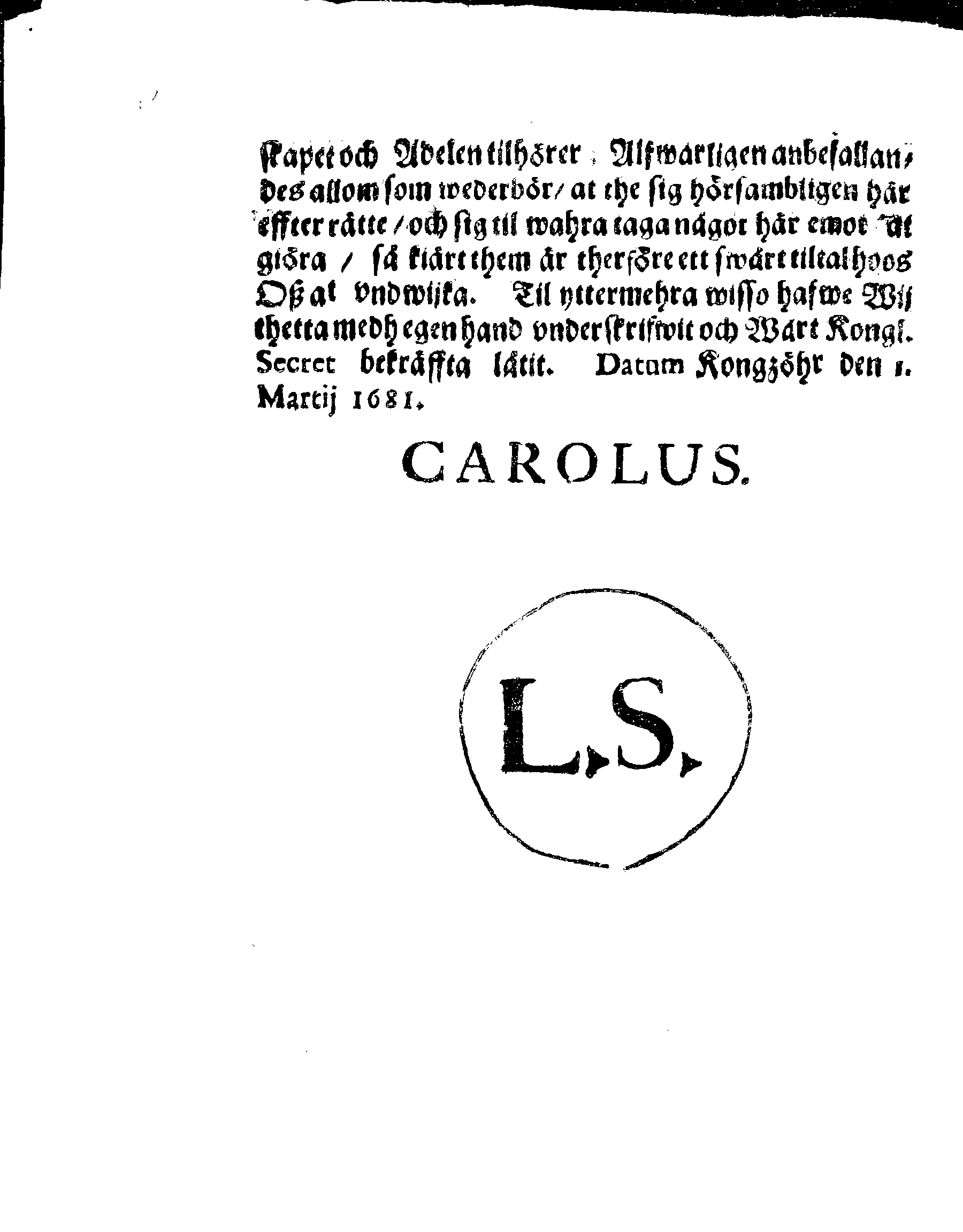 Kongl. May:tz Nådigste Förordning och Påbud, Huruledes Säterijers sampt Råå och Rörs Rättigheter, i föllie aff 1638. åhrs Stadga om Kyrckiotijonden, äre til at förstå, och at 1678. åhrs Placat dher effter lämpas och rättas bör
