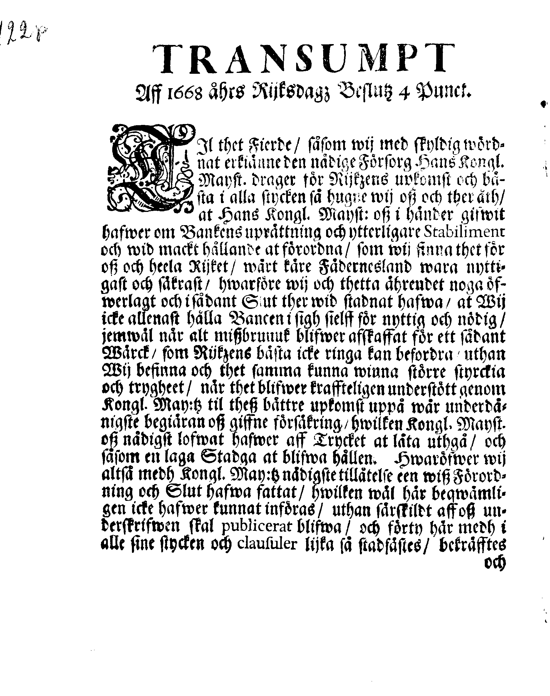TRANSUMT Aff Kongl. May:tz Nådige Stadfästelse och Försäkring, angående Stendernes Banco samt des tillhörige Wilkohr, Fördehlar och Rättigheter