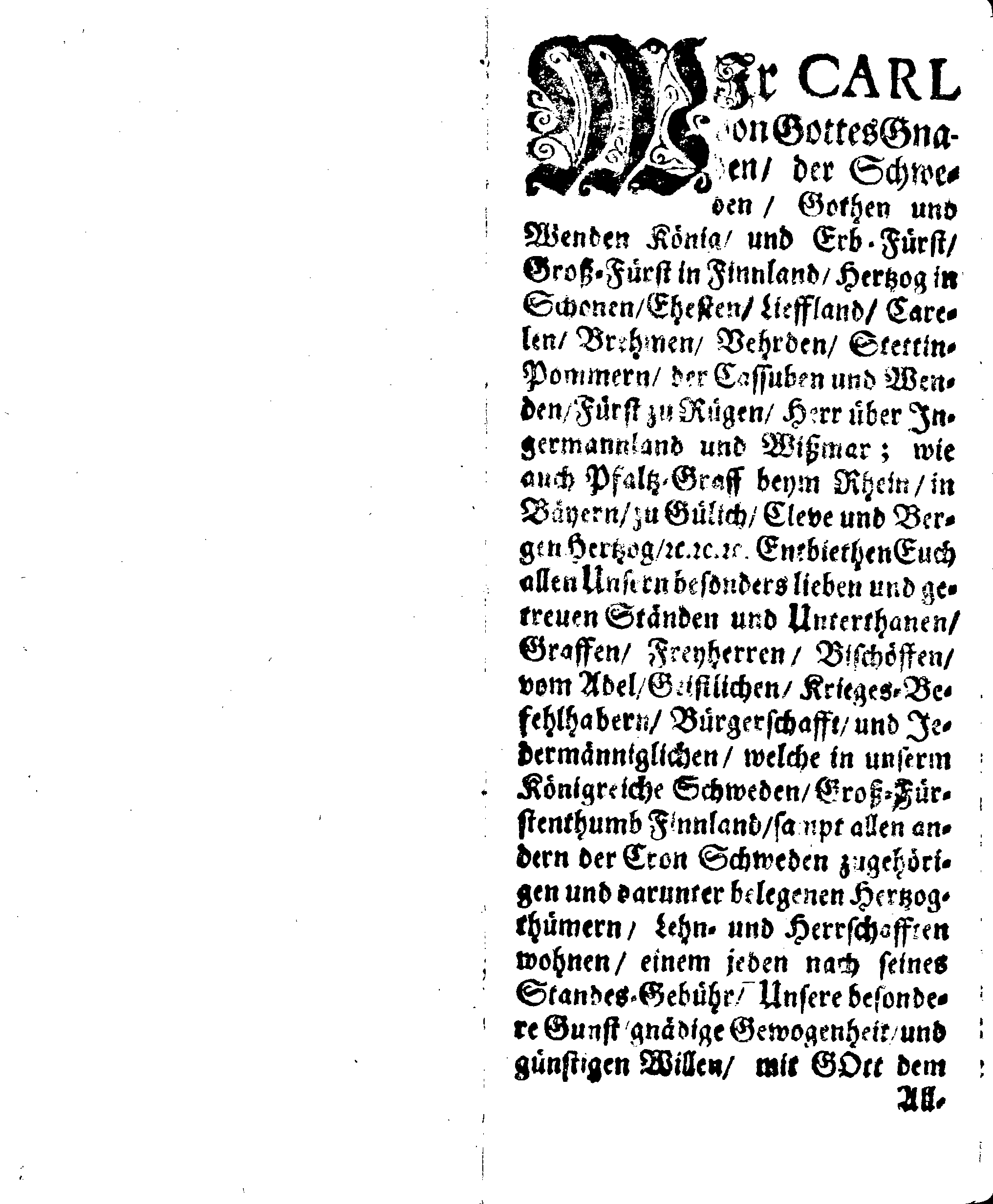 Der reiche Schweden See-Recht Welches von dem Großmächtigsten Könige und Herrn, Hn. CARL dem Eilfften, Der Schwedn, Gothen und Wenden Könige, [etc.] [etc.] [etc.] Im Jahr nach Christi Gebuhrt, 1667. ist verordnet worden. In Teutscher Sprache Ao.1670. in Wißmar gedruckt. Nunmehro aber auffs neue mit Fleiß übersehen, und verbessert, Auch mit vielen nach der Zeit ausgegangenen Königl. Schwedischen Verordnungen, denn Kauff-Leuten, Schiffern, Reedern, bey der See-Fahrt, zur Nachricht, vermehret, Und nach vieler Verlangen in kleinerem Format neu auffgelegt worden