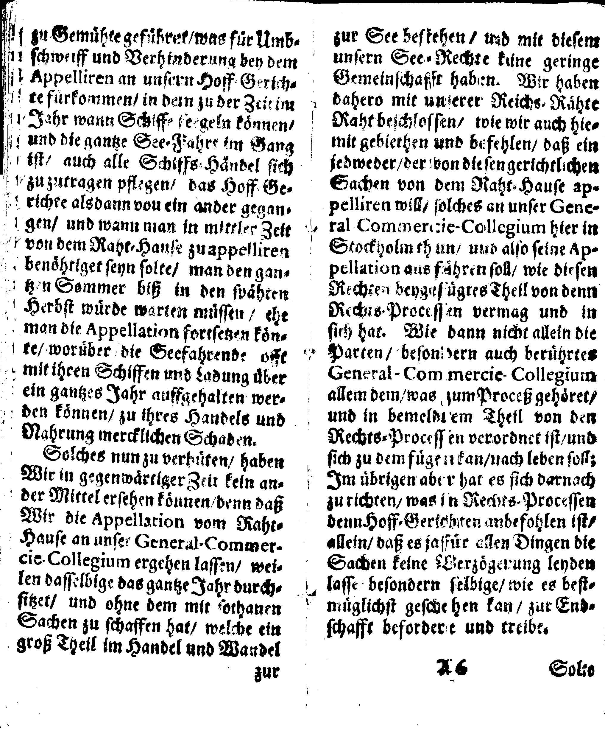 Der reiche Schweden See-Recht Welches von dem Großmächtigsten Könige und Herrn, Hn. CARL dem Eilfften, Der Schwedn, Gothen und Wenden Könige, [etc.] [etc.] [etc.] Im Jahr nach Christi Gebuhrt, 1667. ist verordnet worden. In Teutscher Sprache Ao.1670. in Wißmar gedruckt. Nunmehro aber auffs neue mit Fleiß übersehen, und verbessert, Auch mit vielen nach der Zeit ausgegangenen Königl. Schwedischen Verordnungen, denn Kauff-Leuten, Schiffern, Reedern, bey der See-Fahrt, zur Nachricht, vermehret, Und nach vieler Verlangen in kleinerem Format neu auffgelegt worden