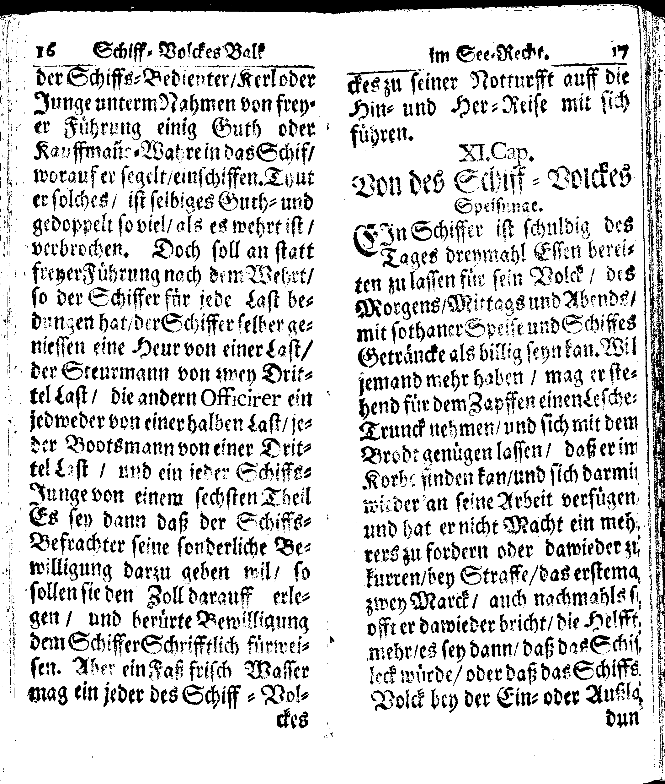 Der reiche Schweden See-Recht Welches von dem Großmächtigsten Könige und Herrn, Hn. CARL dem Eilfften, Der Schwedn, Gothen und Wenden Könige, [etc.] [etc.] [etc.] Im Jahr nach Christi Gebuhrt, 1667. ist verordnet worden. In Teutscher Sprache Ao.1670. in Wißmar gedruckt. Nunmehro aber auffs neue mit Fleiß übersehen, und verbessert, Auch mit vielen nach der Zeit ausgegangenen Königl. Schwedischen Verordnungen, denn Kauff-Leuten, Schiffern, Reedern, bey der See-Fahrt, zur Nachricht, vermehret, Und nach vieler Verlangen in kleinerem Format neu auffgelegt worden