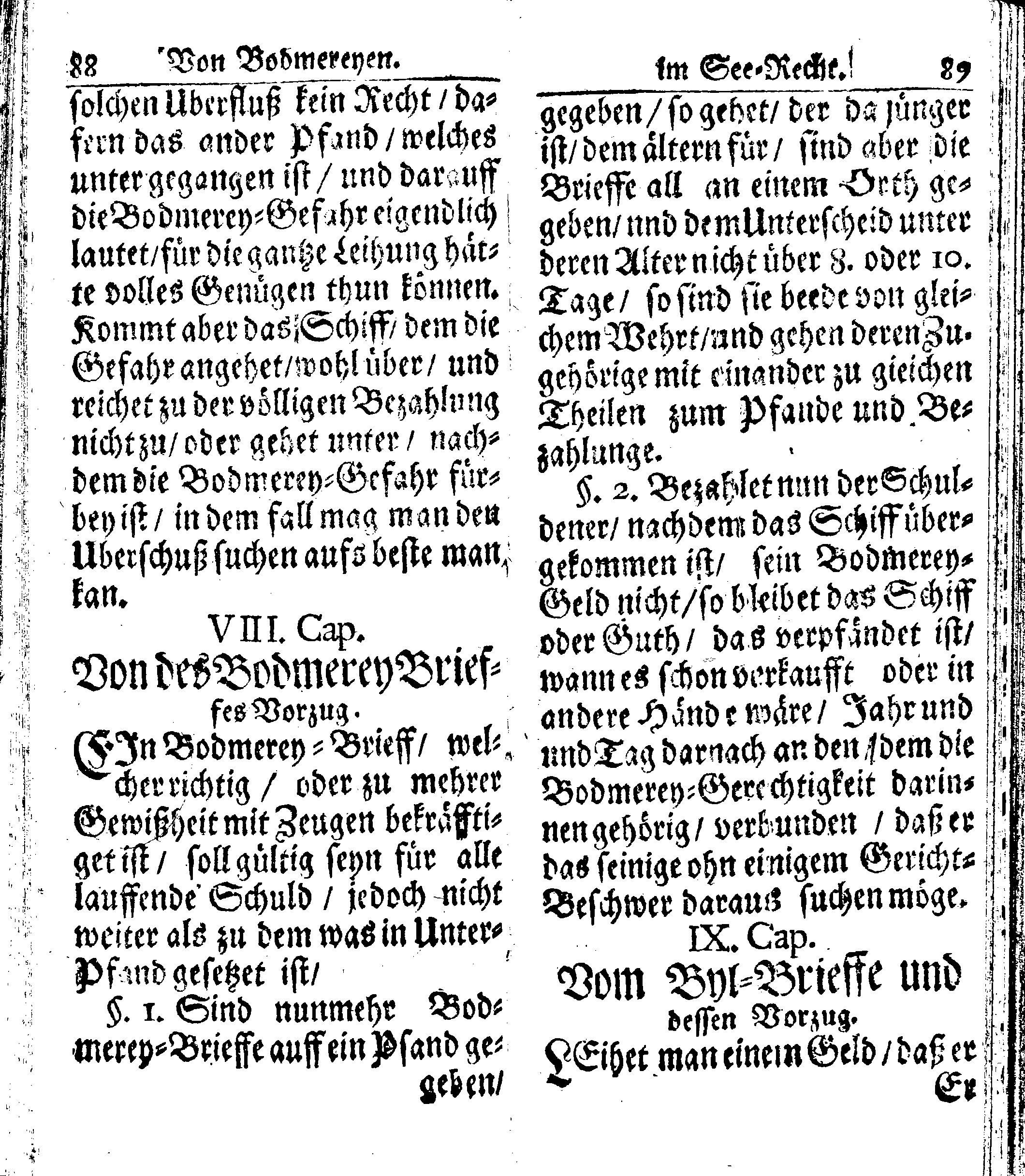 Der reiche Schweden See-Recht Welches von dem Großmächtigsten Könige und Herrn, Hn. CARL dem Eilfften, Der Schwedn, Gothen und Wenden Könige, [etc.] [etc.] [etc.] Im Jahr nach Christi Gebuhrt, 1667. ist verordnet worden. In Teutscher Sprache Ao.1670. in Wißmar gedruckt. Nunmehro aber auffs neue mit Fleiß übersehen, und verbessert, Auch mit vielen nach der Zeit ausgegangenen Königl. Schwedischen Verordnungen, denn Kauff-Leuten, Schiffern, Reedern, bey der See-Fahrt, zur Nachricht, vermehret, Und nach vieler Verlangen in kleinerem Format neu auffgelegt worden