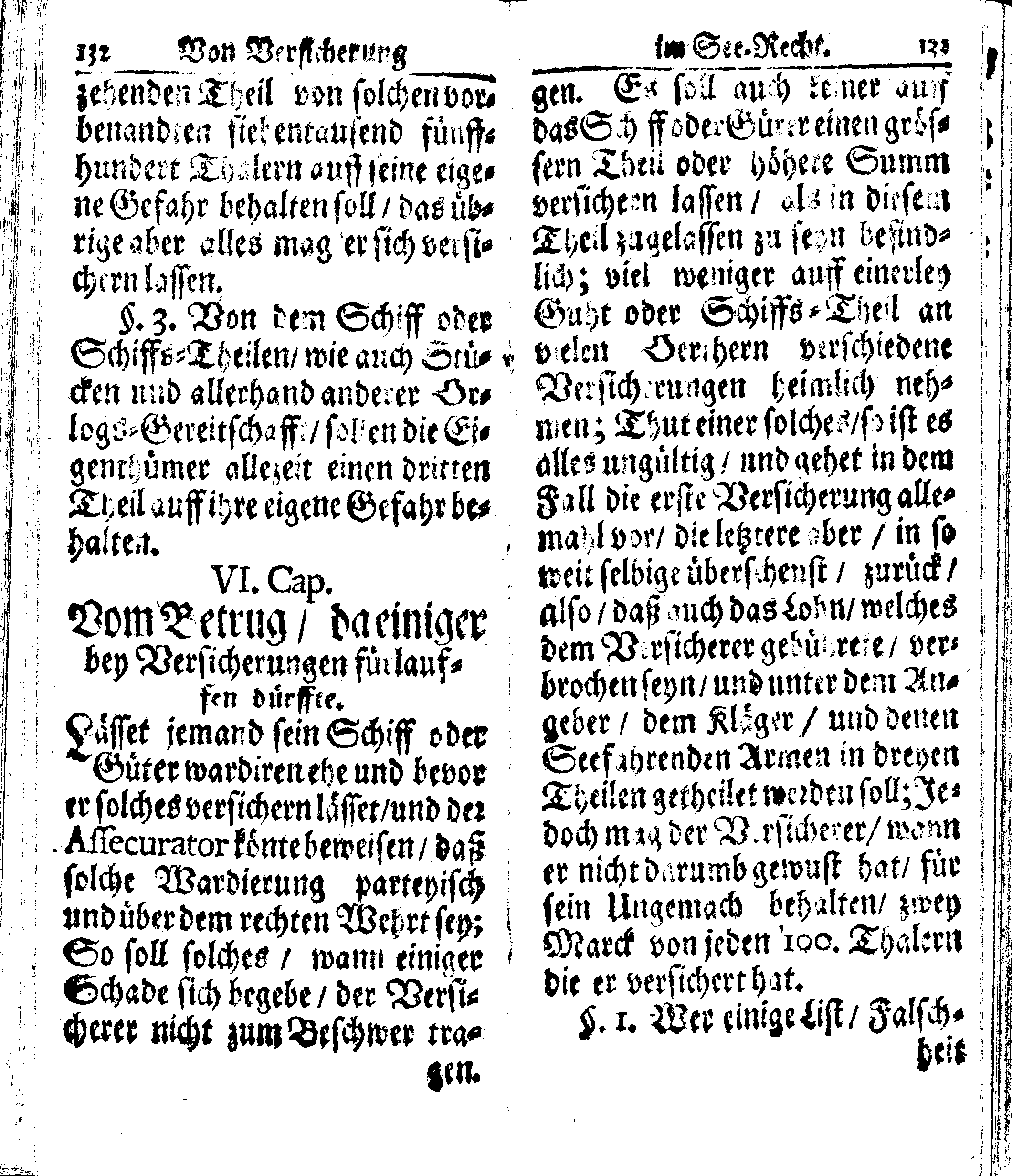 Der reiche Schweden See-Recht Welches von dem Großmächtigsten Könige und Herrn, Hn. CARL dem Eilfften, Der Schwedn, Gothen und Wenden Könige, [etc.] [etc.] [etc.] Im Jahr nach Christi Gebuhrt, 1667. ist verordnet worden. In Teutscher Sprache Ao.1670. in Wißmar gedruckt. Nunmehro aber auffs neue mit Fleiß übersehen, und verbessert, Auch mit vielen nach der Zeit ausgegangenen Königl. Schwedischen Verordnungen, denn Kauff-Leuten, Schiffern, Reedern, bey der See-Fahrt, zur Nachricht, vermehret, Und nach vieler Verlangen in kleinerem Format neu auffgelegt worden