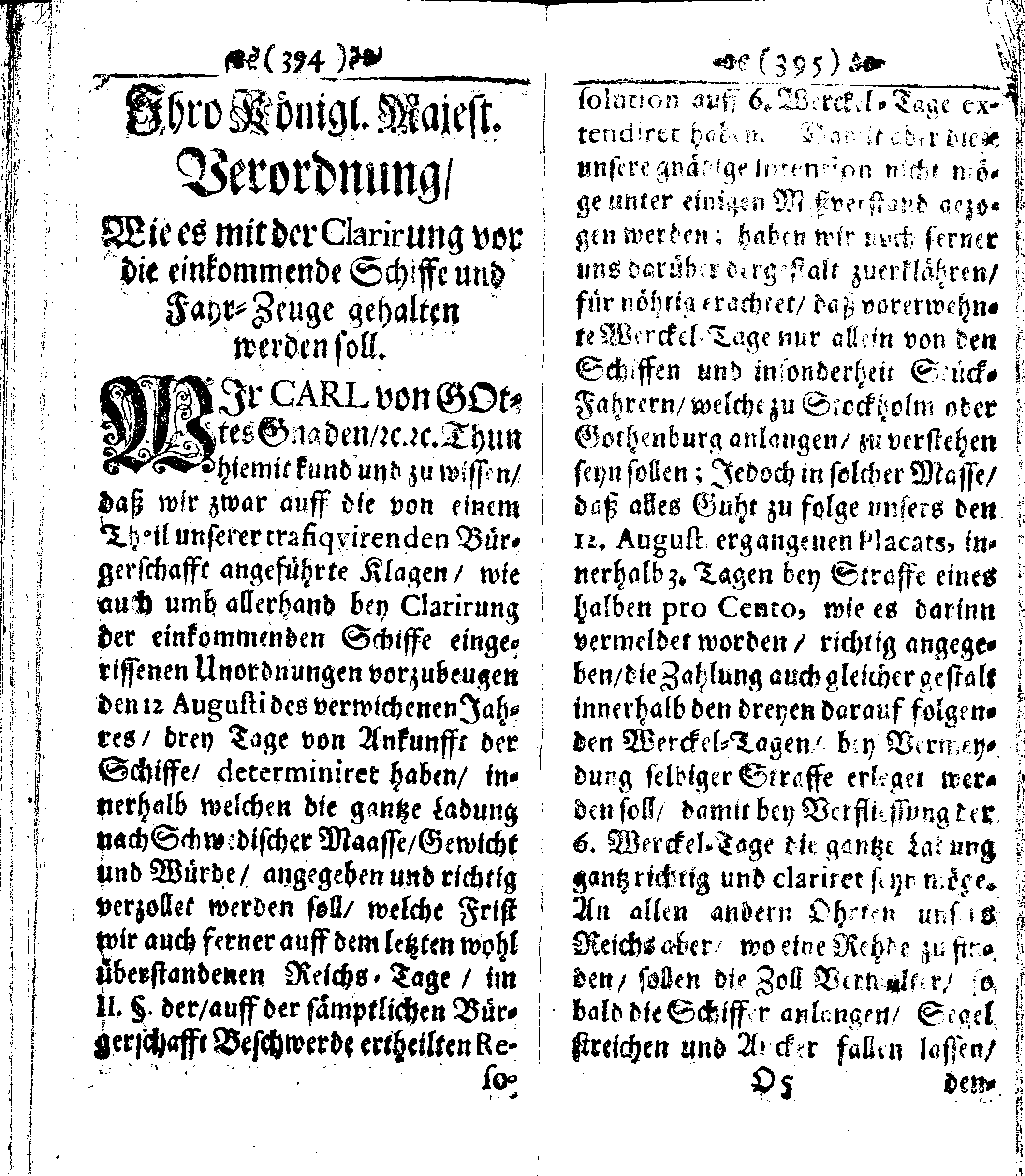 Der reiche Schweden See-Recht Welches von dem Großmächtigsten Könige und Herrn, Hn. CARL dem Eilfften, Der Schwedn, Gothen und Wenden Könige, [etc.] [etc.] [etc.] Im Jahr nach Christi Gebuhrt, 1667. ist verordnet worden. In Teutscher Sprache Ao.1670. in Wißmar gedruckt. Nunmehro aber auffs neue mit Fleiß übersehen, und verbessert, Auch mit vielen nach der Zeit ausgegangenen Königl. Schwedischen Verordnungen, denn Kauff-Leuten, Schiffern, Reedern, bey der See-Fahrt, zur Nachricht, vermehret, Und nach vieler Verlangen in kleinerem Format neu auffgelegt worden