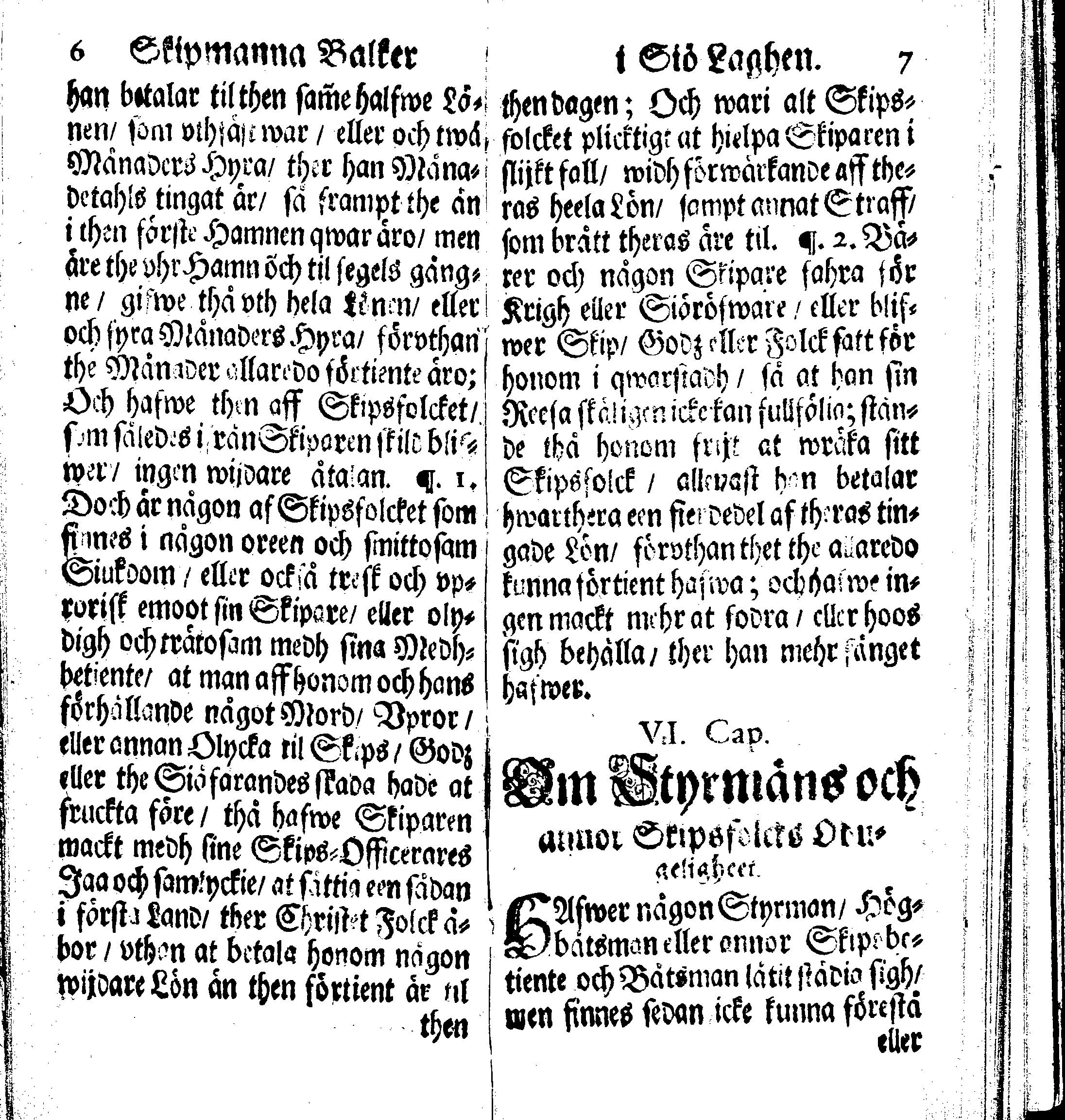 Siö-Lagh: Som Then Stoormächtigste Konung och Herre Her CARL then Elffte, Sweriges, Göthes och Wändes Konung, [etc.] Åhr 1667 hafwer låtit författa, Af Trycket utgå och Publicera. Nu effter mångens Begäran i mindre Format, af nyo omtryckt, Med Förökning af åtskillige Kongl. May:tz Stadgar och Förordningar. Angående Alt hwad Kiöpman, Redare, Skippare och Lodzmän, wid Skip-Farten; for In- och Utgående, böra i Acht taga
