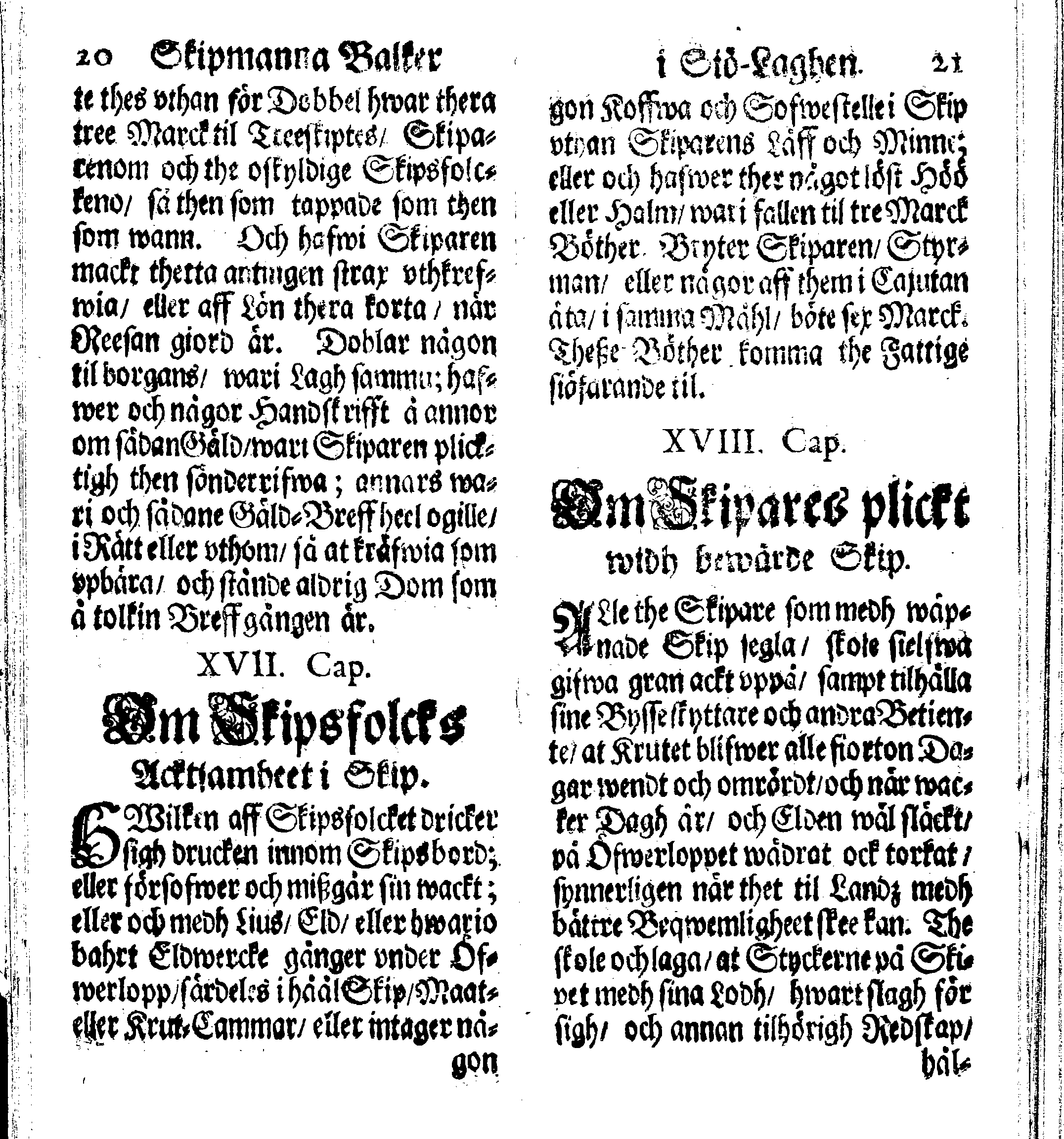 Siö-Lagh: Som Then Stoormächtigste Konung och Herre Her CARL then Elffte, Sweriges, Göthes och Wändes Konung, [etc.] Åhr 1667 hafwer låtit författa, Af Trycket utgå och Publicera. Nu effter mångens Begäran i mindre Format, af nyo omtryckt, Med Förökning af åtskillige Kongl. May:tz Stadgar och Förordningar. Angående Alt hwad Kiöpman, Redare, Skippare och Lodzmän, wid Skip-Farten; for In- och Utgående, böra i Acht taga