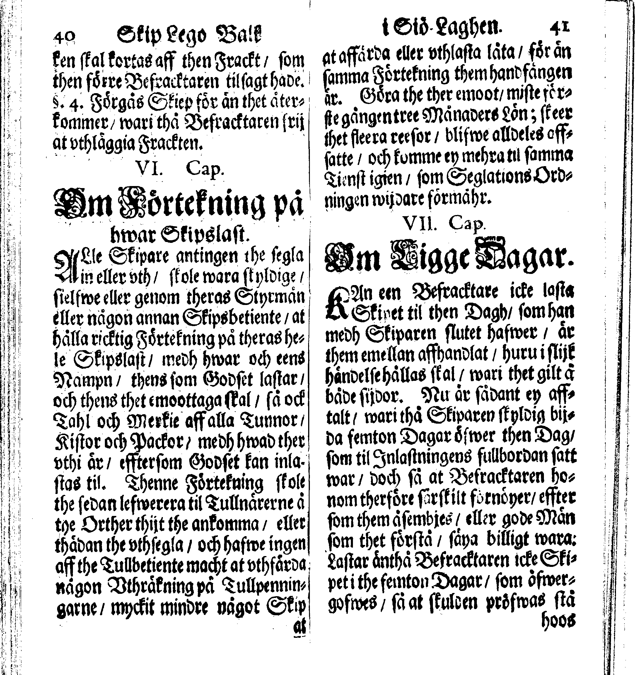 Siö-Lagh: Som Then Stoormächtigste Konung och Herre Her CARL then Elffte, Sweriges, Göthes och Wändes Konung, [etc.] Åhr 1667 hafwer låtit författa, Af Trycket utgå och Publicera. Nu effter mångens Begäran i mindre Format, af nyo omtryckt, Med Förökning af åtskillige Kongl. May:tz Stadgar och Förordningar. Angående Alt hwad Kiöpman, Redare, Skippare och Lodzmän, wid Skip-Farten; for In- och Utgående, böra i Acht taga
