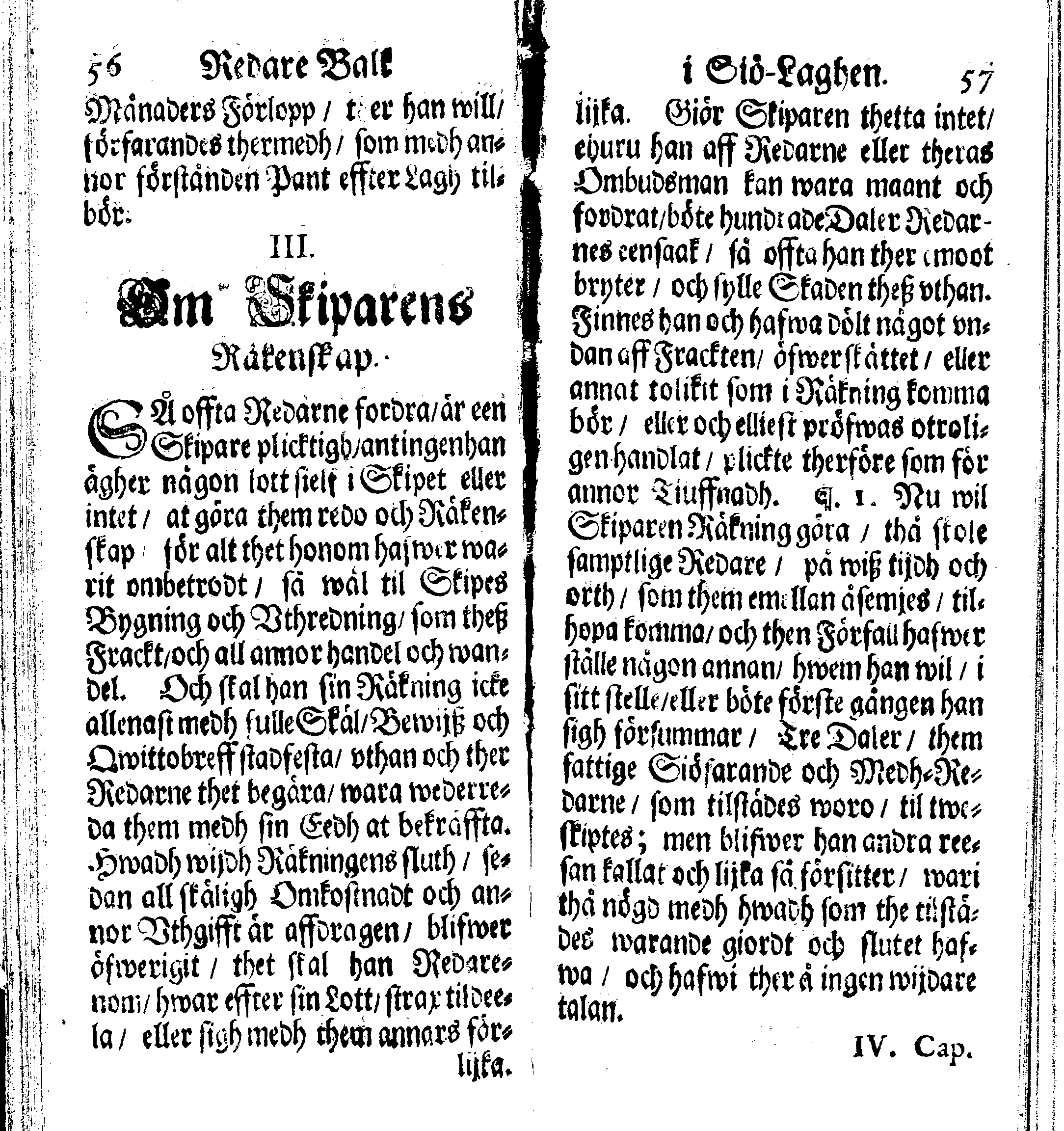 Siö-Lagh: Som Then Stoormächtigste Konung och Herre Her CARL then Elffte, Sweriges, Göthes och Wändes Konung, [etc.] Åhr 1667 hafwer låtit författa, Af Trycket utgå och Publicera. Nu effter mångens Begäran i mindre Format, af nyo omtryckt, Med Förökning af åtskillige Kongl. May:tz Stadgar och Förordningar. Angående Alt hwad Kiöpman, Redare, Skippare och Lodzmän, wid Skip-Farten; for In- och Utgående, böra i Acht taga