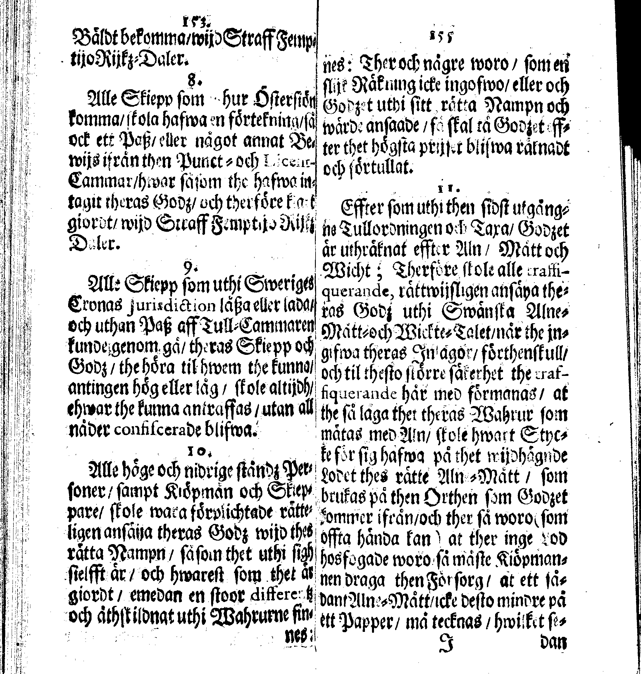 Siö-Lagh: Som Then Stoormächtigste Konung och Herre Her CARL then Elffte, Sweriges, Göthes och Wändes Konung, [etc.] Åhr 1667 hafwer låtit författa, Af Trycket utgå och Publicera. Nu effter mångens Begäran i mindre Format, af nyo omtryckt, Med Förökning af åtskillige Kongl. May:tz Stadgar och Förordningar. Angående Alt hwad Kiöpman, Redare, Skippare och Lodzmän, wid Skip-Farten; for In- och Utgående, böra i Acht taga