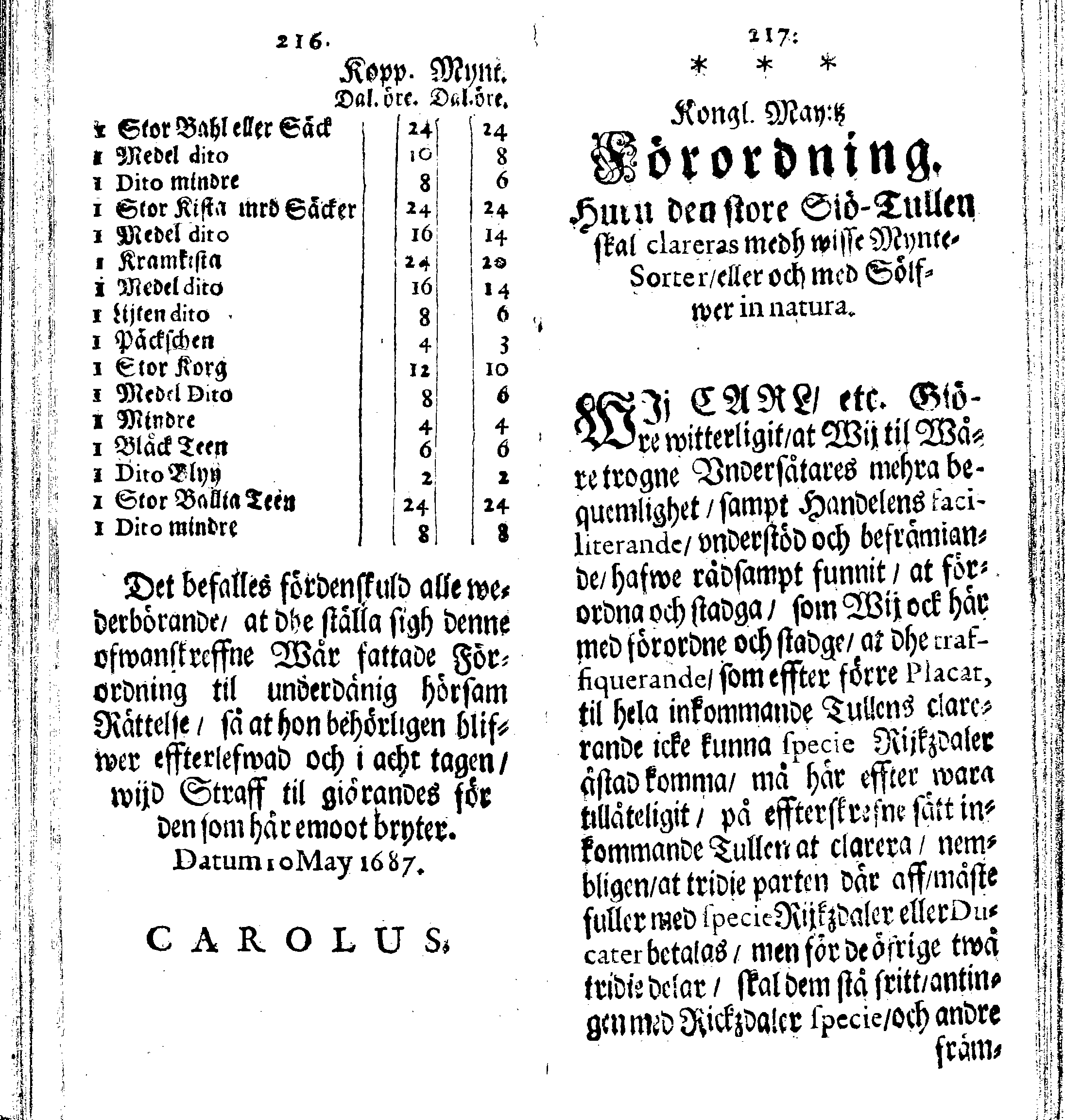 Siö-Lagh: Som Then Stoormächtigste Konung och Herre Her CARL then Elffte, Sweriges, Göthes och Wändes Konung, [etc.] Åhr 1667 hafwer låtit författa, Af Trycket utgå och Publicera. Nu effter mångens Begäran i mindre Format, af nyo omtryckt, Med Förökning af åtskillige Kongl. May:tz Stadgar och Förordningar. Angående Alt hwad Kiöpman, Redare, Skippare och Lodzmän, wid Skip-Farten; for In- och Utgående, böra i Acht taga