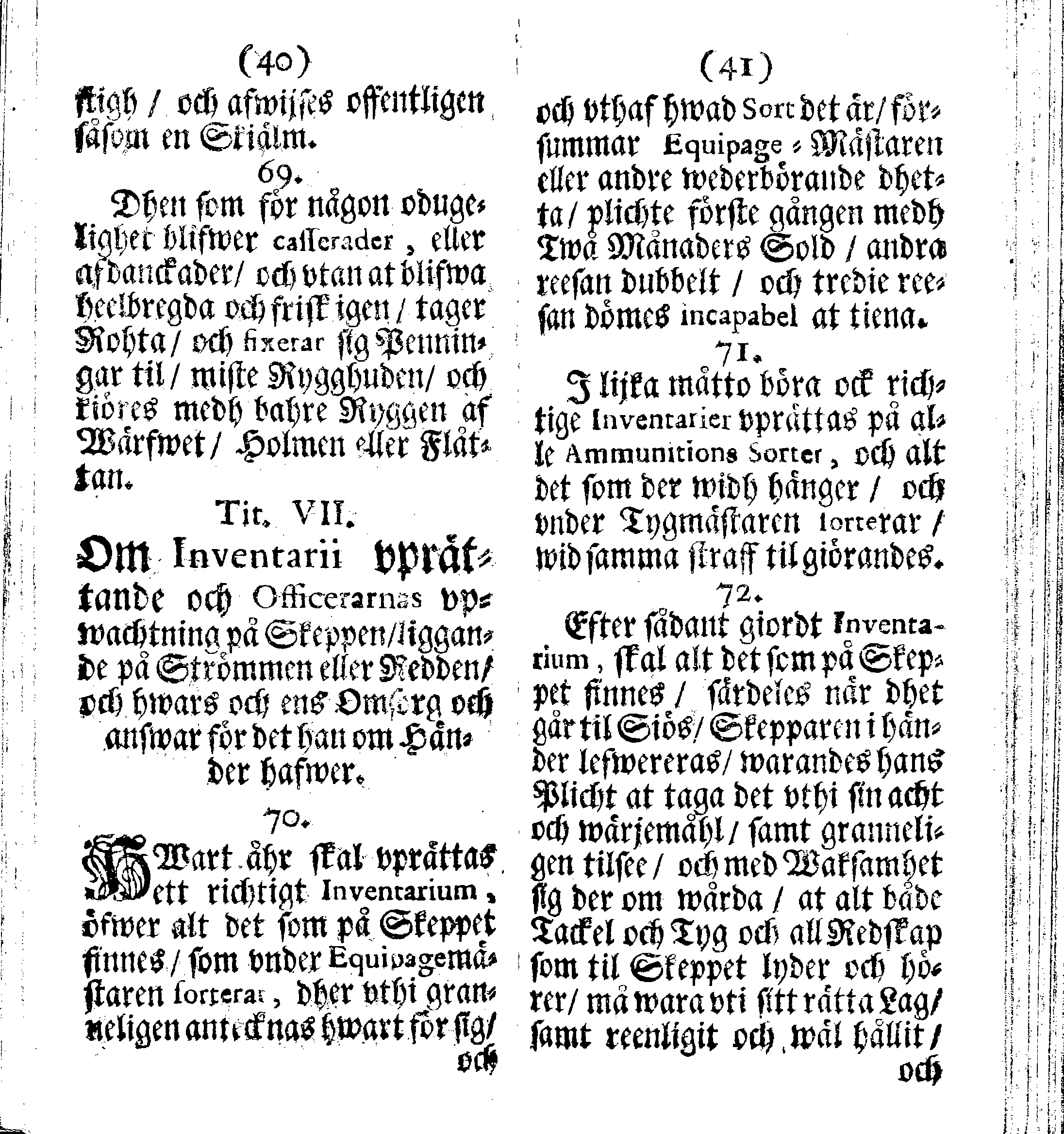 Siö-Lagh: Som Then Stoormächtigste Konung och Herre Her CARL then Elffte, Sweriges, Göthes och Wändes Konung, [etc.] Åhr 1667 hafwer låtit författa, Af Trycket utgå och Publicera. Nu effter mångens Begäran i mindre Format, af nyo omtryckt, Med Förökning af åtskillige Kongl. May:tz Stadgar och Förordningar. Angående Alt hwad Kiöpman, Redare, Skippare och Lodzmän, wid Skip-Farten; for In- och Utgående, böra i Acht taga