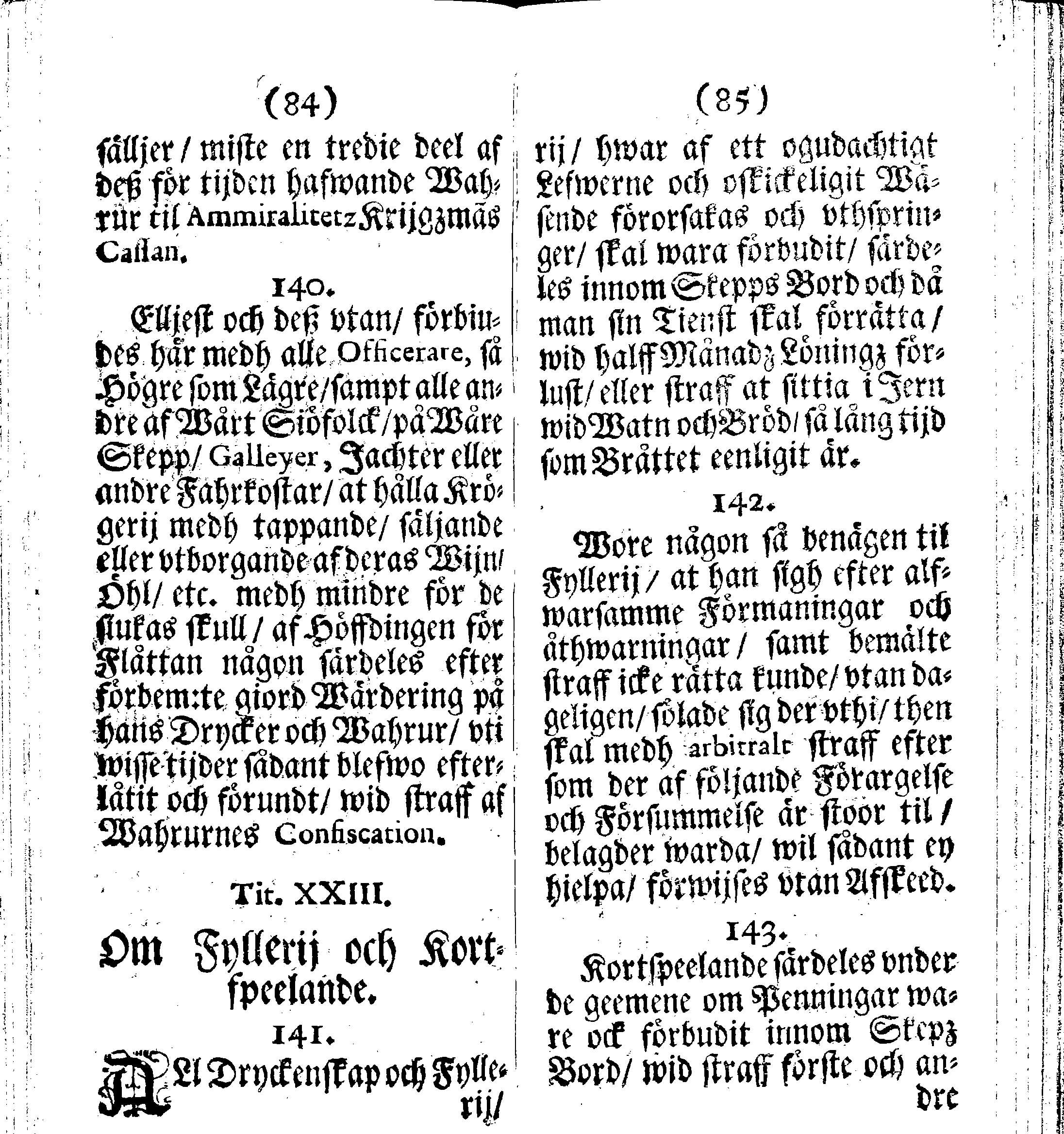 Siö-Lagh: Som Then Stoormächtigste Konung och Herre Her CARL then Elffte, Sweriges, Göthes och Wändes Konung, [etc.] Åhr 1667 hafwer låtit författa, Af Trycket utgå och Publicera. Nu effter mångens Begäran i mindre Format, af nyo omtryckt, Med Förökning af åtskillige Kongl. May:tz Stadgar och Förordningar. Angående Alt hwad Kiöpman, Redare, Skippare och Lodzmän, wid Skip-Farten; for In- och Utgående, böra i Acht taga