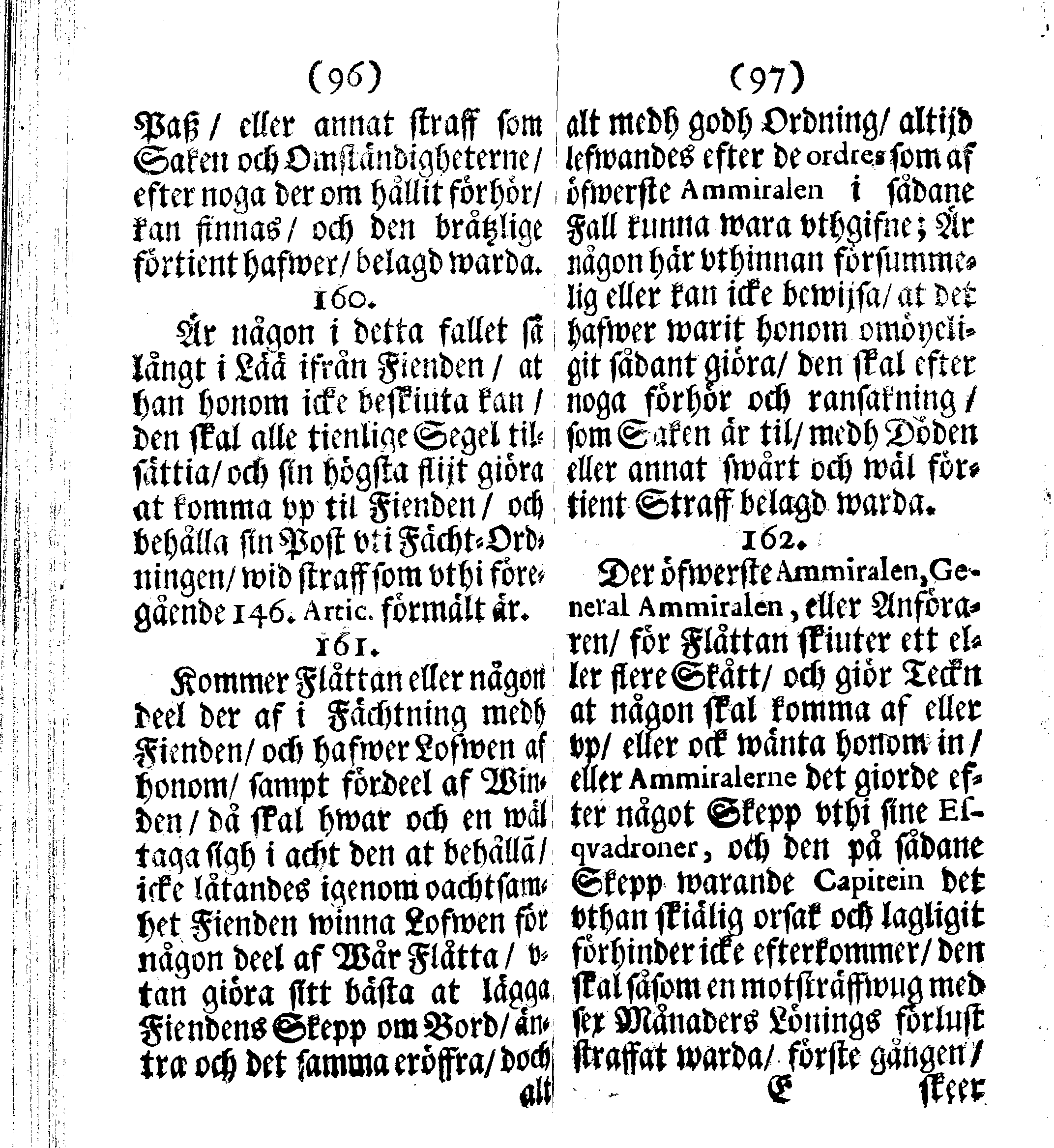 Siö-Lagh: Som Then Stoormächtigste Konung och Herre Her CARL then Elffte, Sweriges, Göthes och Wändes Konung, [etc.] Åhr 1667 hafwer låtit författa, Af Trycket utgå och Publicera. Nu effter mångens Begäran i mindre Format, af nyo omtryckt, Med Förökning af åtskillige Kongl. May:tz Stadgar och Förordningar. Angående Alt hwad Kiöpman, Redare, Skippare och Lodzmän, wid Skip-Farten; for In- och Utgående, böra i Acht taga