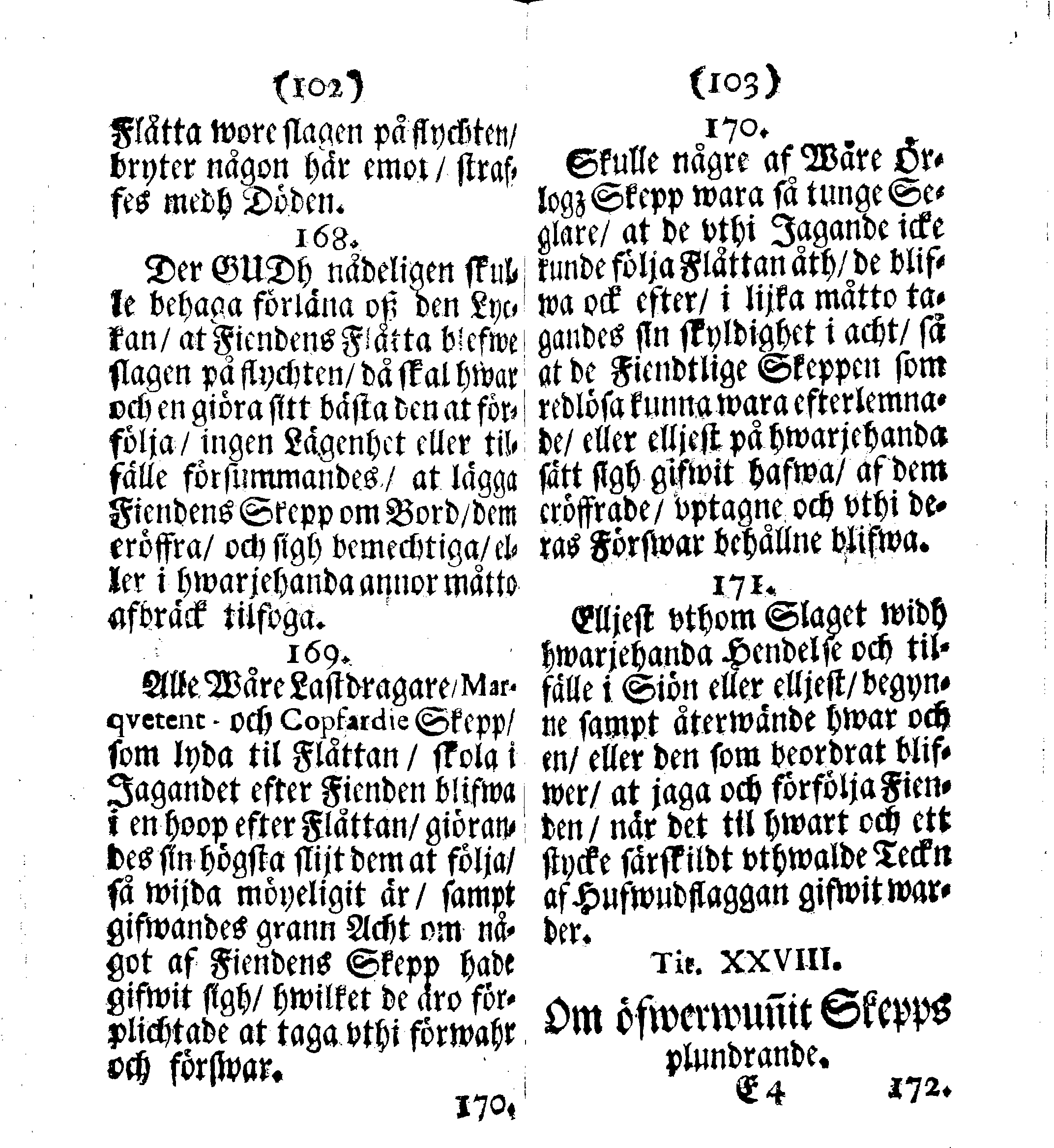 Siö-Lagh: Som Then Stoormächtigste Konung och Herre Her CARL then Elffte, Sweriges, Göthes och Wändes Konung, [etc.] Åhr 1667 hafwer låtit författa, Af Trycket utgå och Publicera. Nu effter mångens Begäran i mindre Format, af nyo omtryckt, Med Förökning af åtskillige Kongl. May:tz Stadgar och Förordningar. Angående Alt hwad Kiöpman, Redare, Skippare och Lodzmän, wid Skip-Farten; for In- och Utgående, böra i Acht taga