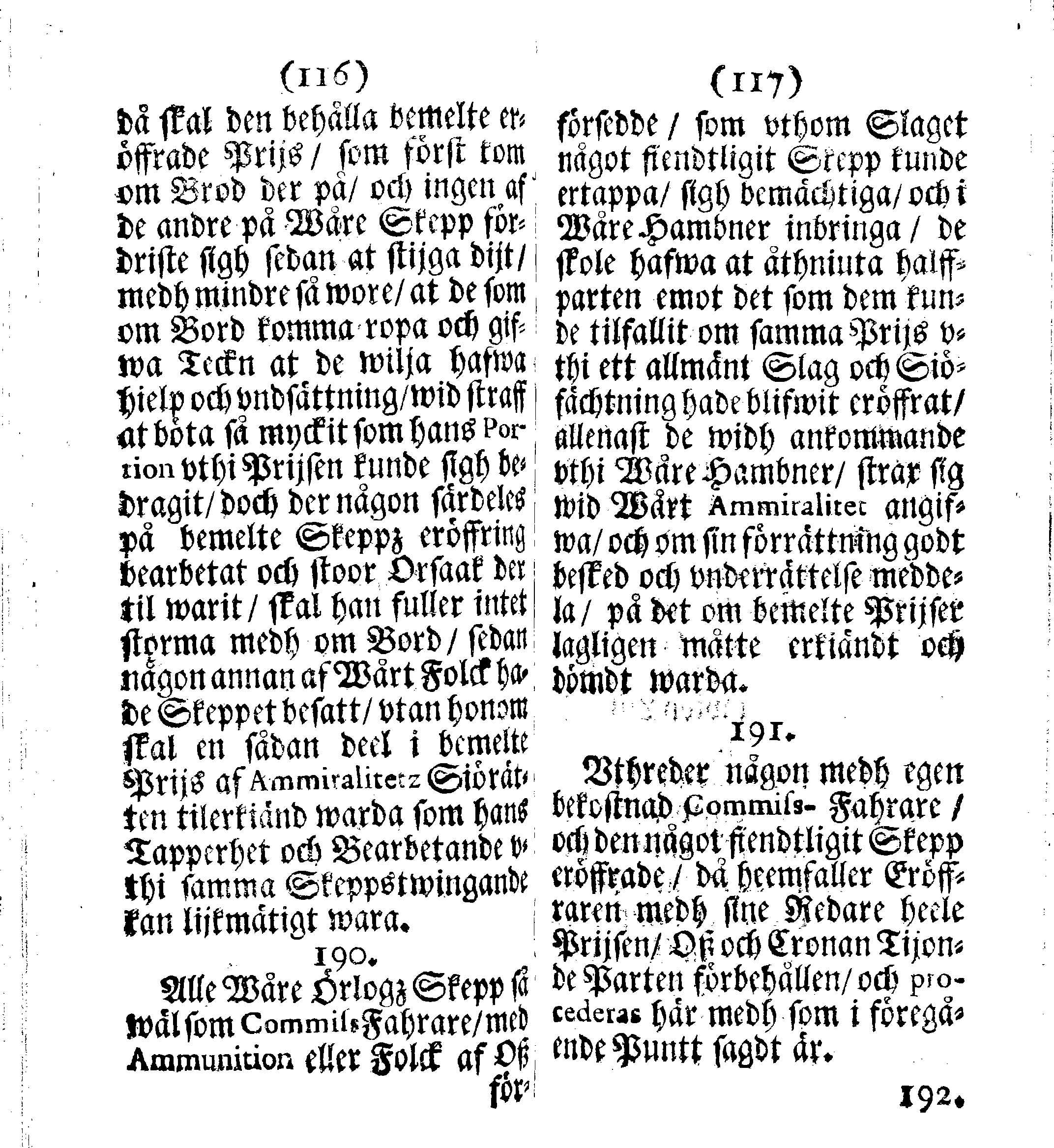 Siö-Lagh: Som Then Stoormächtigste Konung och Herre Her CARL then Elffte, Sweriges, Göthes och Wändes Konung, [etc.] Åhr 1667 hafwer låtit författa, Af Trycket utgå och Publicera. Nu effter mångens Begäran i mindre Format, af nyo omtryckt, Med Förökning af åtskillige Kongl. May:tz Stadgar och Förordningar. Angående Alt hwad Kiöpman, Redare, Skippare och Lodzmän, wid Skip-Farten; for In- och Utgående, böra i Acht taga