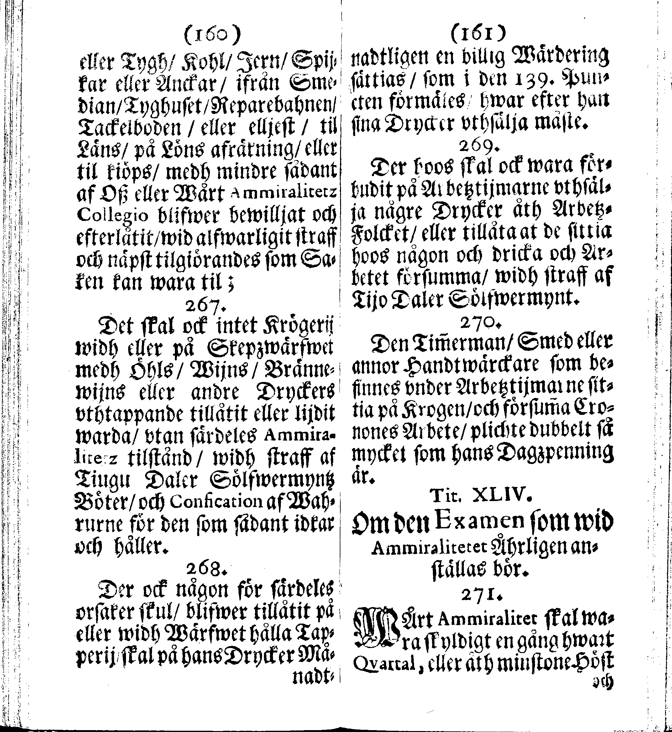 Siö-Lagh: Som Then Stoormächtigste Konung och Herre Her CARL then Elffte, Sweriges, Göthes och Wändes Konung, [etc.] Åhr 1667 hafwer låtit författa, Af Trycket utgå och Publicera. Nu effter mångens Begäran i mindre Format, af nyo omtryckt, Med Förökning af åtskillige Kongl. May:tz Stadgar och Förordningar. Angående Alt hwad Kiöpman, Redare, Skippare och Lodzmän, wid Skip-Farten; for In- och Utgående, böra i Acht taga