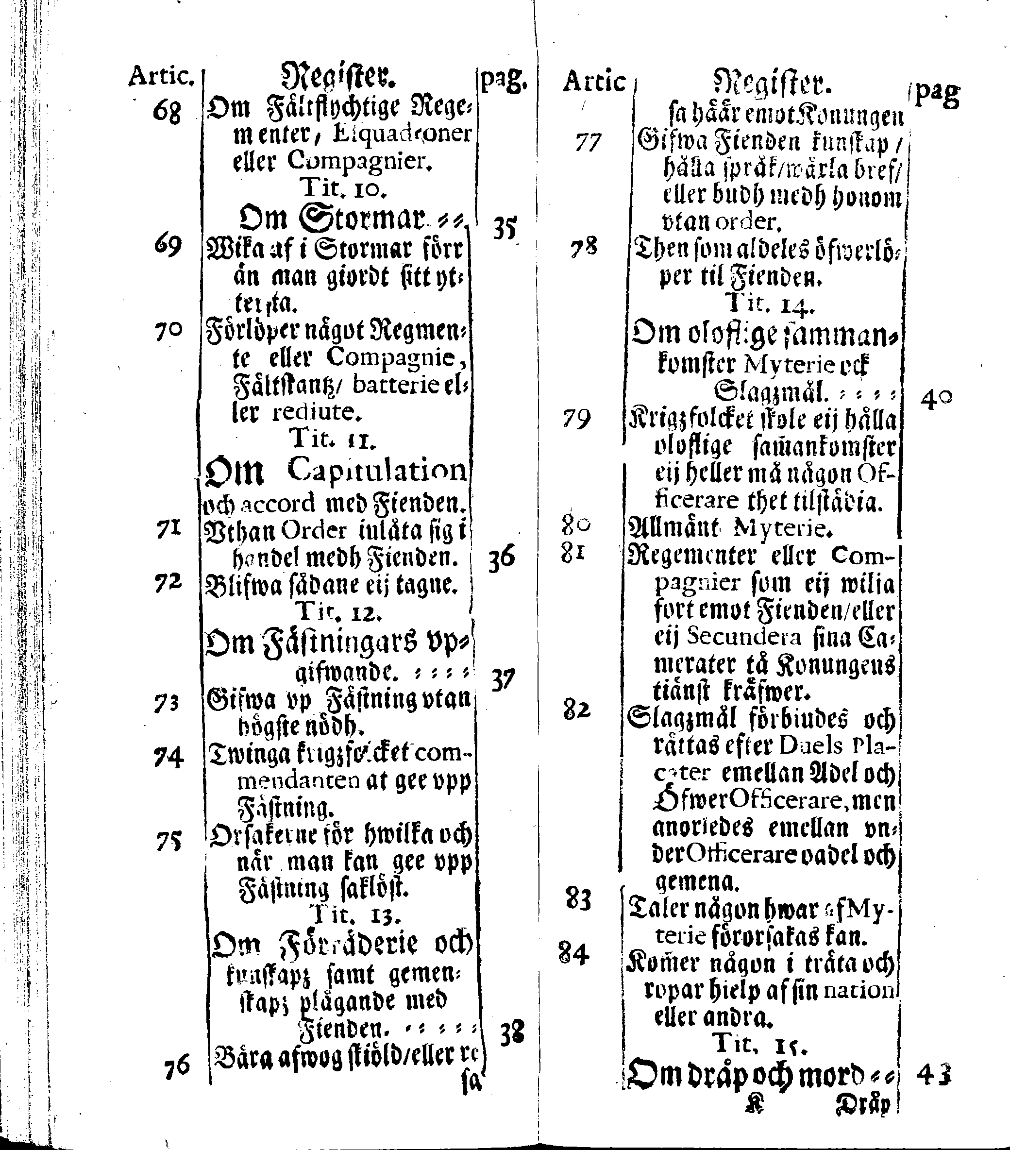 Siö-Lagh: Som Then Stoormächtigste Konung och Herre Her CARL then Elffte, Sweriges, Göthes och Wändes Konung, [etc.] Åhr 1667 hafwer låtit författa, Af Trycket utgå och Publicera. Nu effter mångens Begäran i mindre Format, af nyo omtryckt, Med Förökning af åtskillige Kongl. May:tz Stadgar och Förordningar. Angående Alt hwad Kiöpman, Redare, Skippare och Lodzmän, wid Skip-Farten; for In- och Utgående, böra i Acht taga