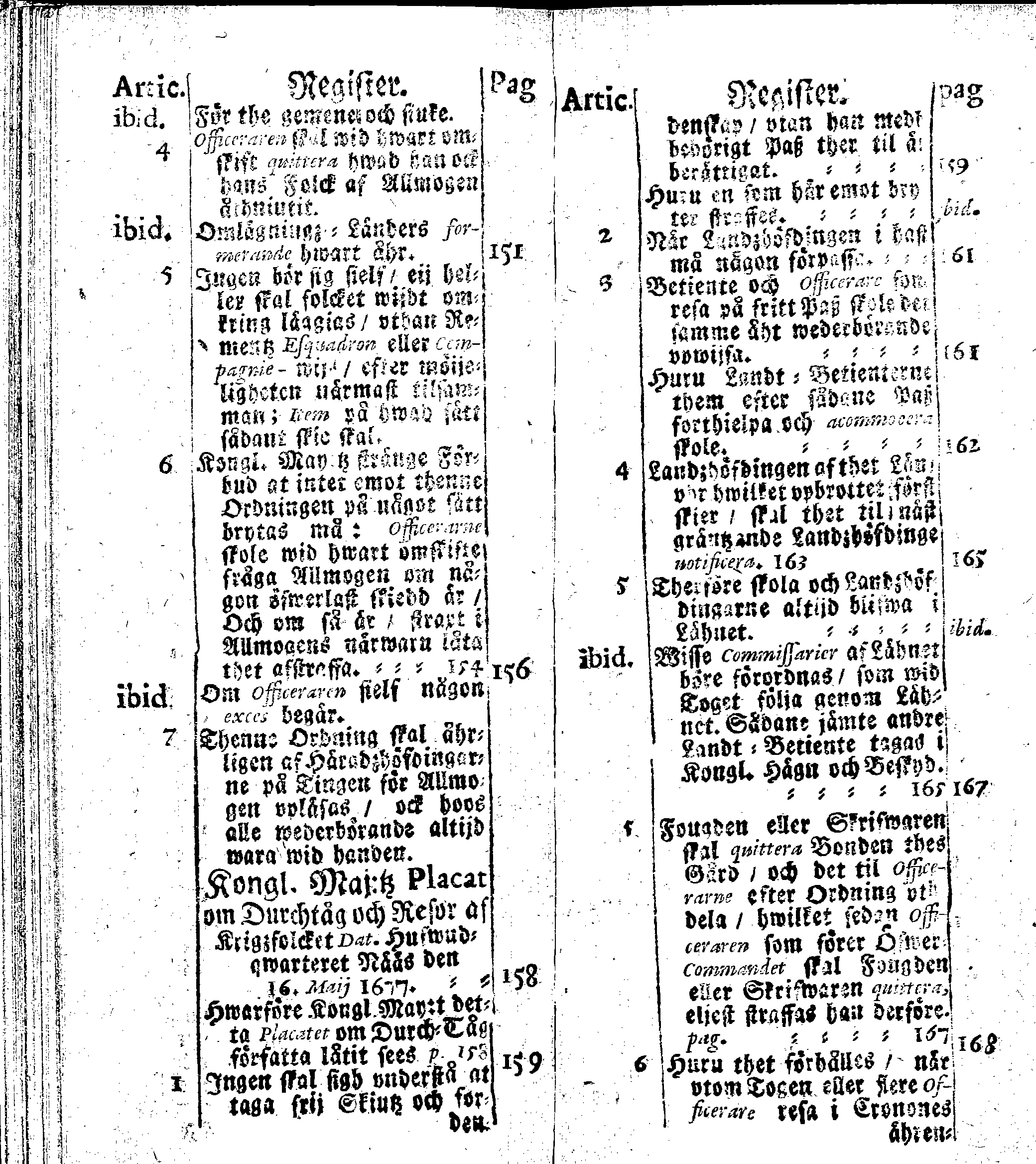 Siö-Lagh: Som Then Stoormächtigste Konung och Herre Her CARL then Elffte, Sweriges, Göthes och Wändes Konung, [etc.] Åhr 1667 hafwer låtit författa, Af Trycket utgå och Publicera. Nu effter mångens Begäran i mindre Format, af nyo omtryckt, Med Förökning af åtskillige Kongl. May:tz Stadgar och Förordningar. Angående Alt hwad Kiöpman, Redare, Skippare och Lodzmän, wid Skip-Farten; for In- och Utgående, böra i Acht taga
