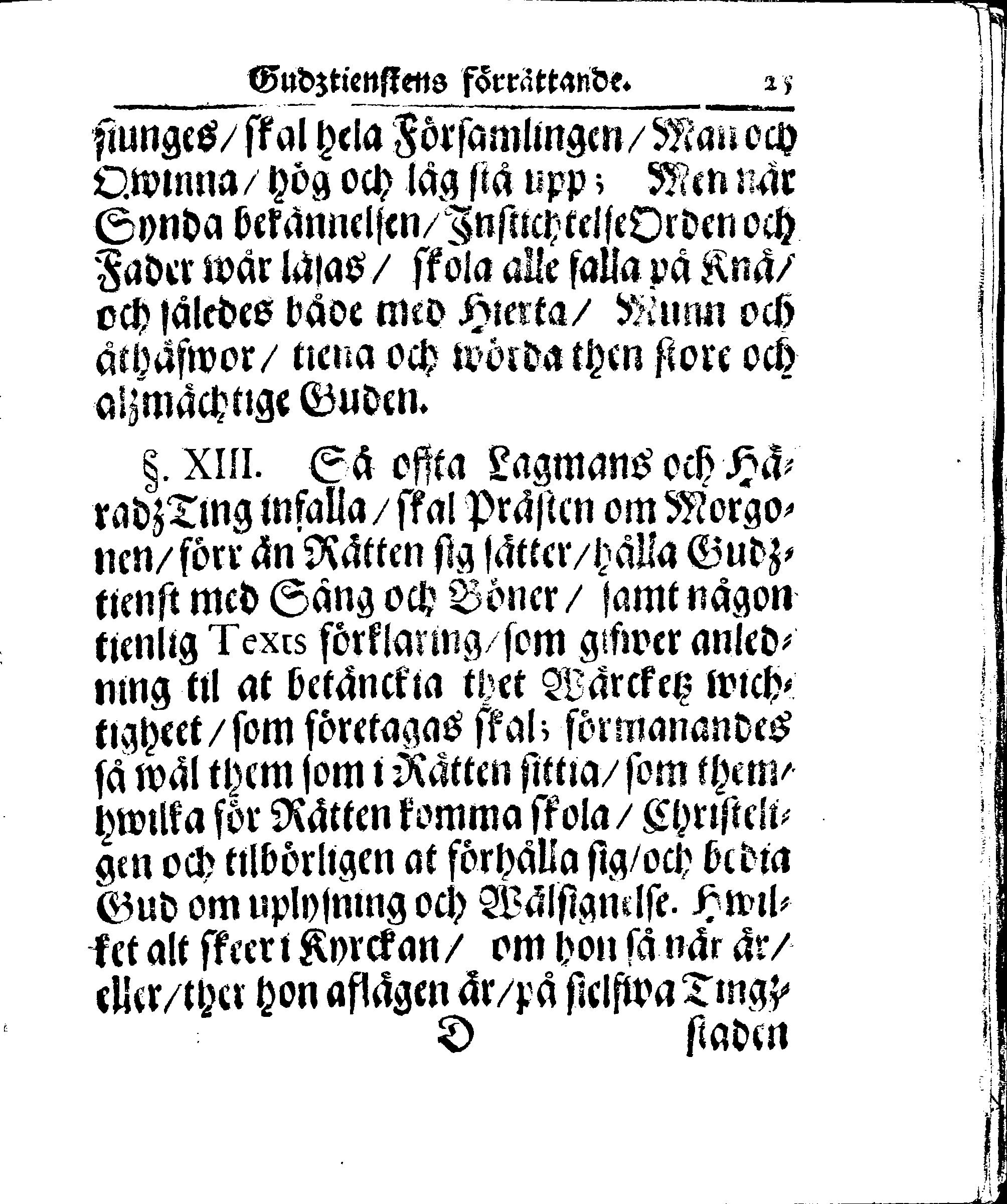 Kyrkio-Lag och Ordning, som then Stormächtigste Konung och Herre, Herr CARL then Elofte, Sweriges, Göthes och Wändes Konung, [etc.] Åhr 1686. hafwer låtit försatta, och Åhr 1687. af Trycket utgå och publicera. Jemte ther til hörige Stadgar