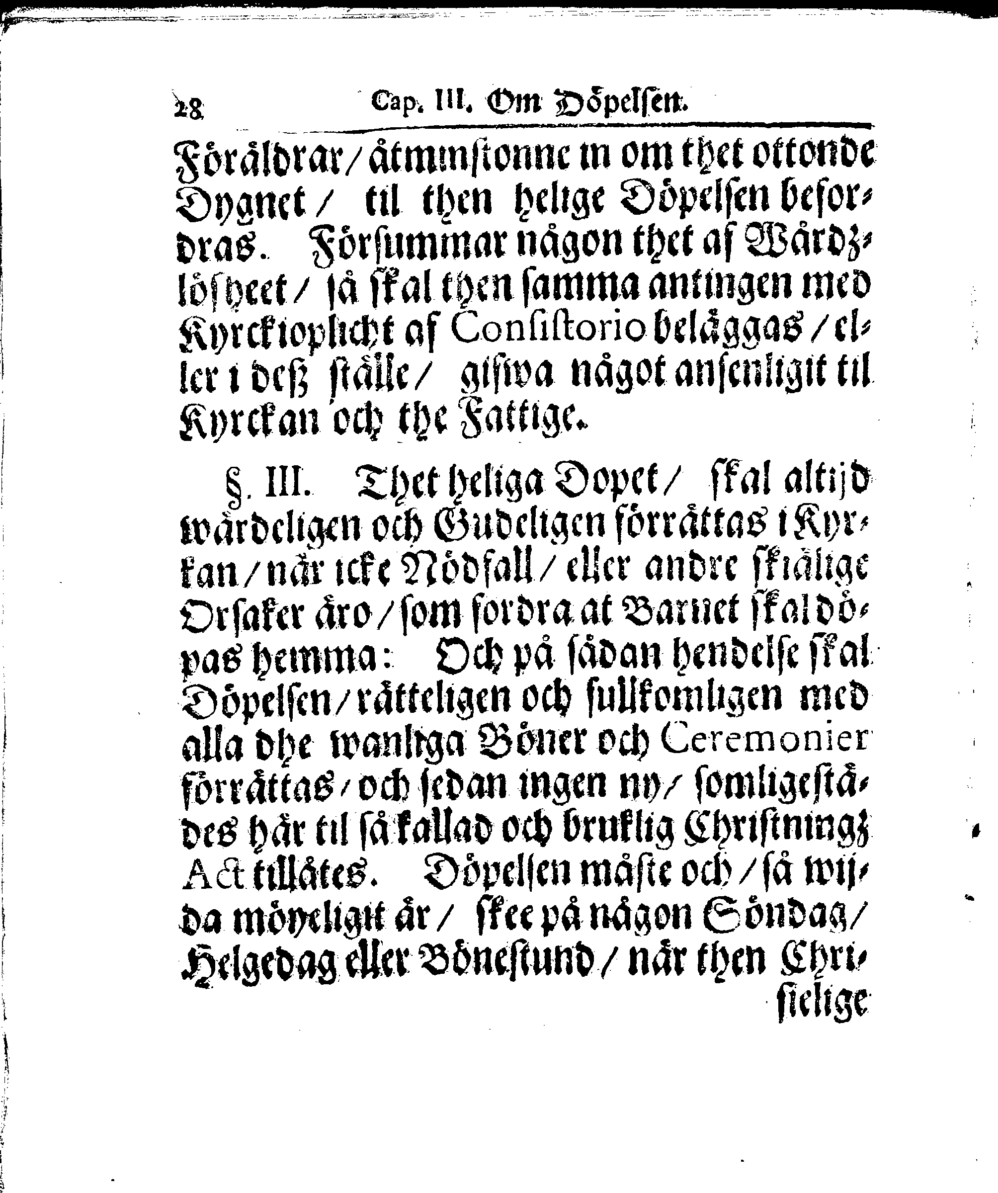 Kyrkio-Lag och Ordning, som then Stormächtigste Konung och Herre, Herr CARL then Elofte, Sweriges, Göthes och Wändes Konung, [etc.] Åhr 1686. hafwer låtit försatta, och Åhr 1687. af Trycket utgå och publicera. Jemte ther til hörige Stadgar