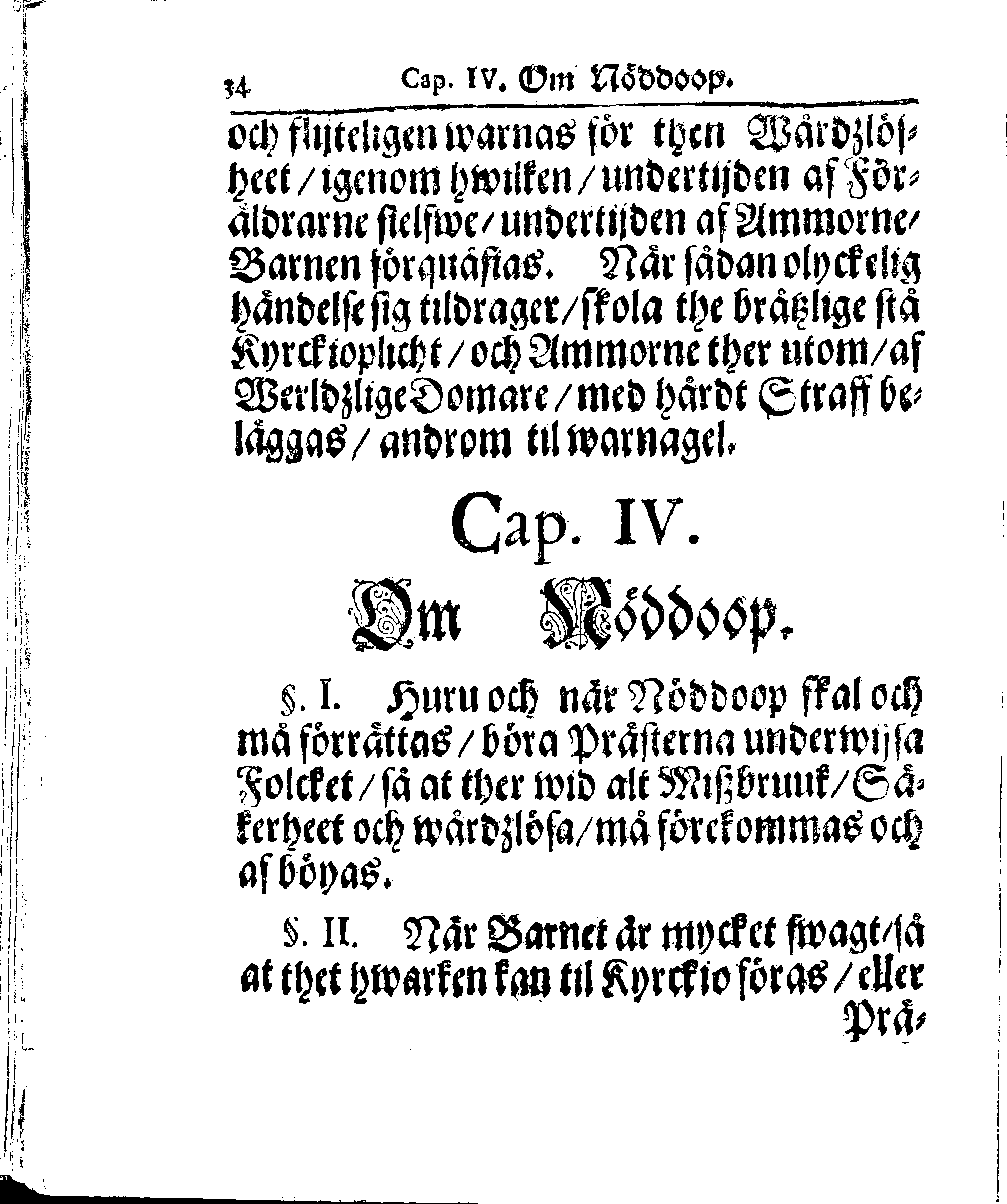 Kyrkio-Lag och Ordning, som then Stormächtigste Konung och Herre, Herr CARL then Elofte, Sweriges, Göthes och Wändes Konung, [etc.] Åhr 1686. hafwer låtit försatta, och Åhr 1687. af Trycket utgå och publicera. Jemte ther til hörige Stadgar