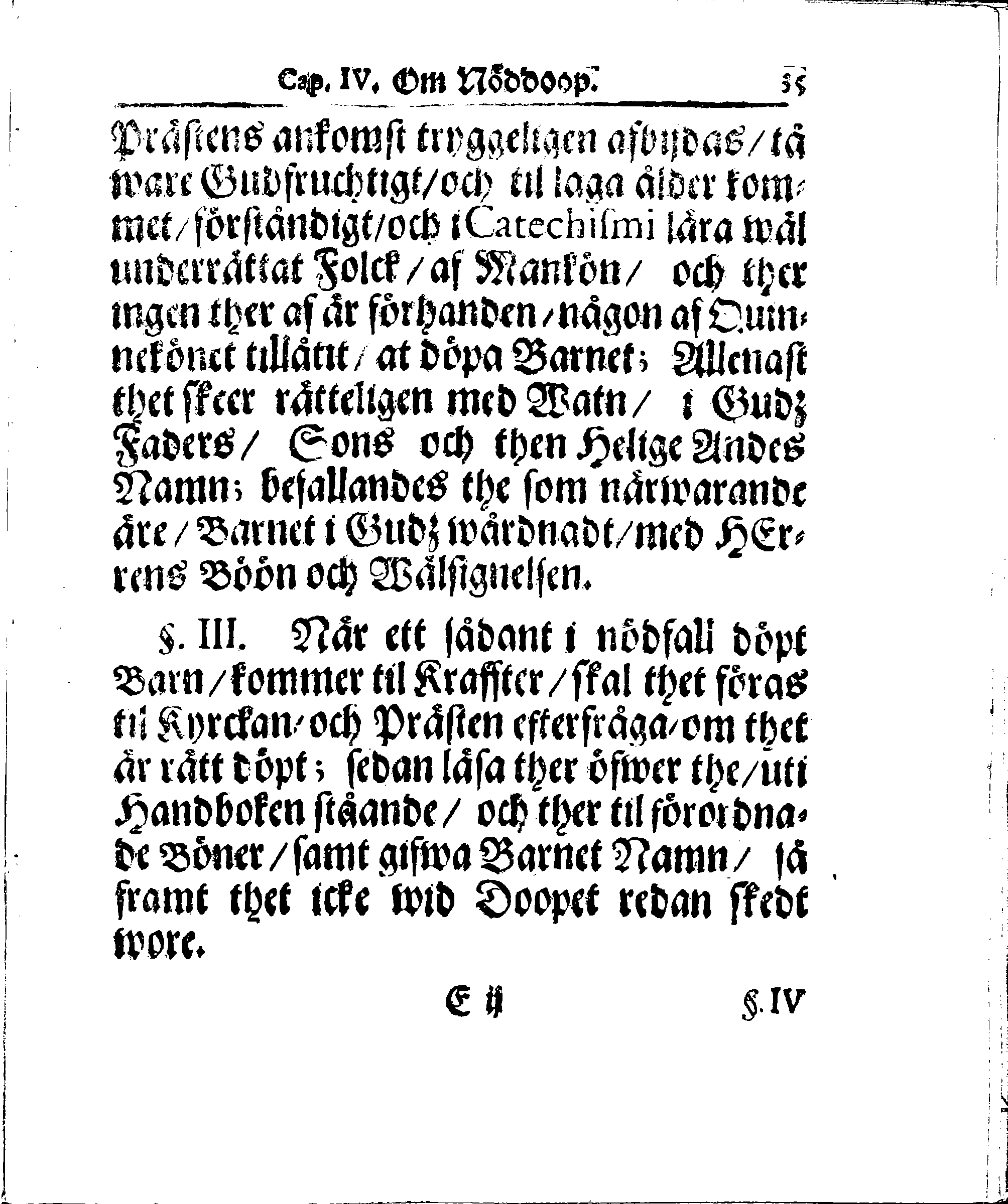 Kyrkio-Lag och Ordning, som then Stormächtigste Konung och Herre, Herr CARL then Elofte, Sweriges, Göthes och Wändes Konung, [etc.] Åhr 1686. hafwer låtit försatta, och Åhr 1687. af Trycket utgå och publicera. Jemte ther til hörige Stadgar