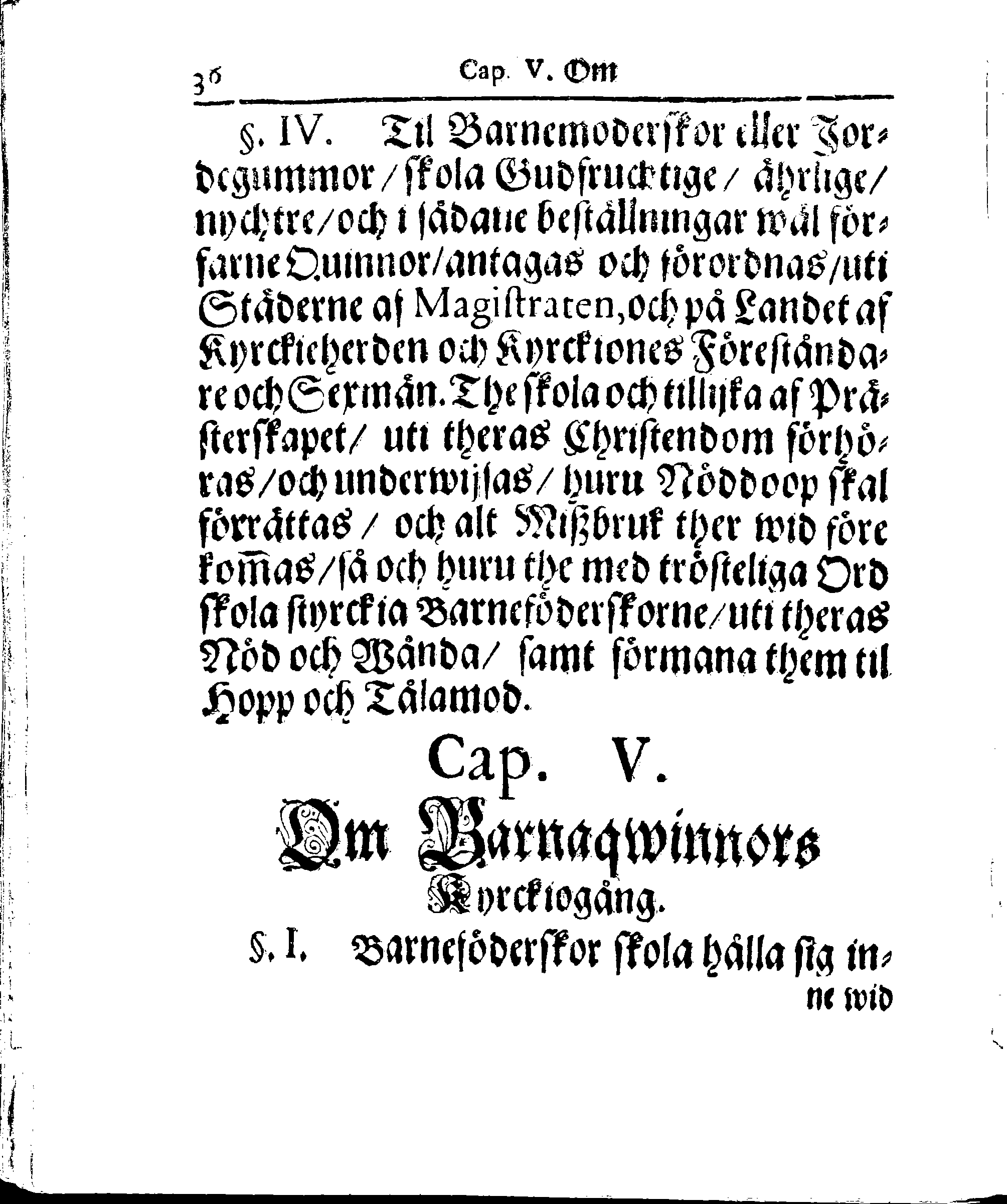 Kyrkio-Lag och Ordning, som then Stormächtigste Konung och Herre, Herr CARL then Elofte, Sweriges, Göthes och Wändes Konung, [etc.] Åhr 1686. hafwer låtit försatta, och Åhr 1687. af Trycket utgå och publicera. Jemte ther til hörige Stadgar