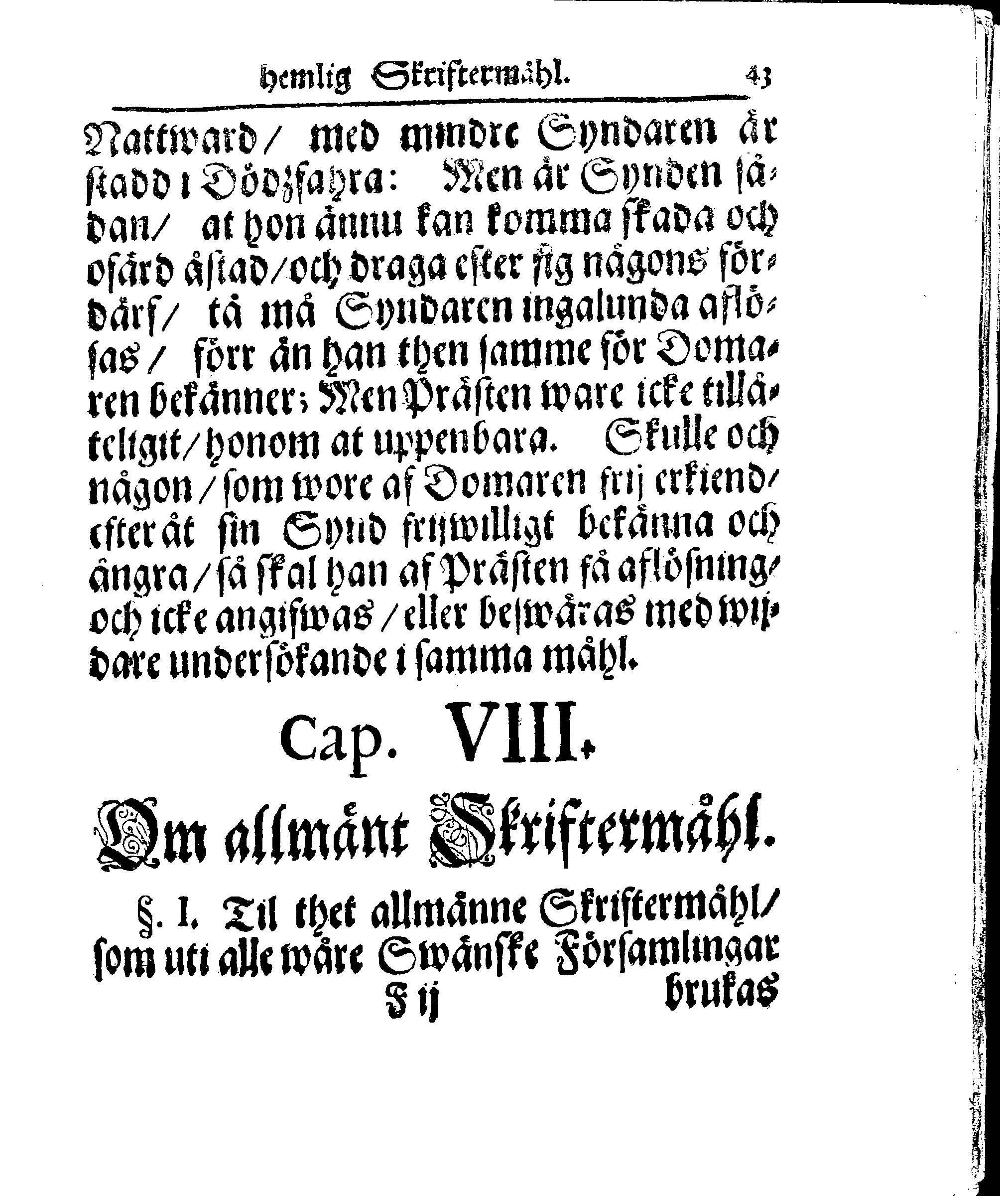 Kyrkio-Lag och Ordning, som then Stormächtigste Konung och Herre, Herr CARL then Elofte, Sweriges, Göthes och Wändes Konung, [etc.] Åhr 1686. hafwer låtit försatta, och Åhr 1687. af Trycket utgå och publicera. Jemte ther til hörige Stadgar