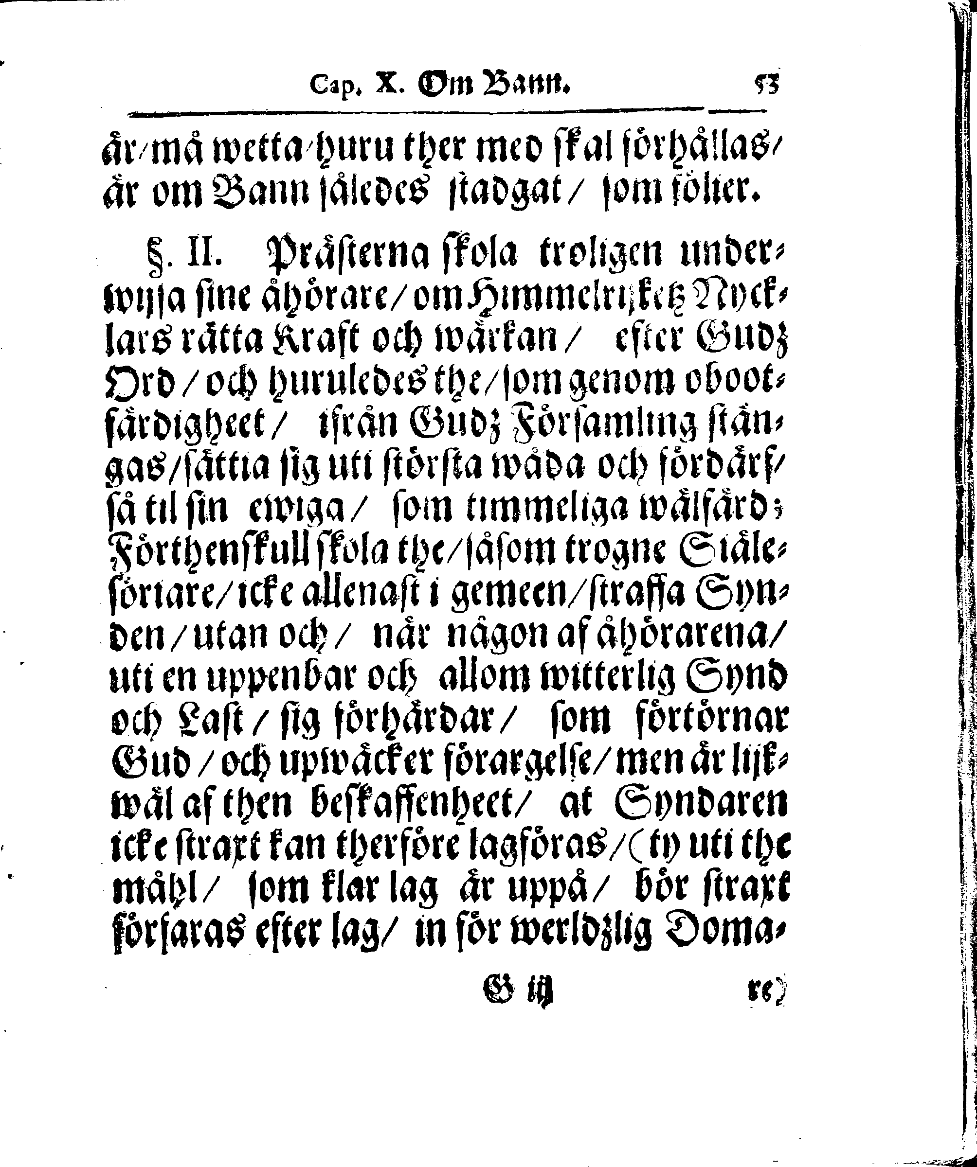 Kyrkio-Lag och Ordning, som then Stormächtigste Konung och Herre, Herr CARL then Elofte, Sweriges, Göthes och Wändes Konung, [etc.] Åhr 1686. hafwer låtit försatta, och Åhr 1687. af Trycket utgå och publicera. Jemte ther til hörige Stadgar