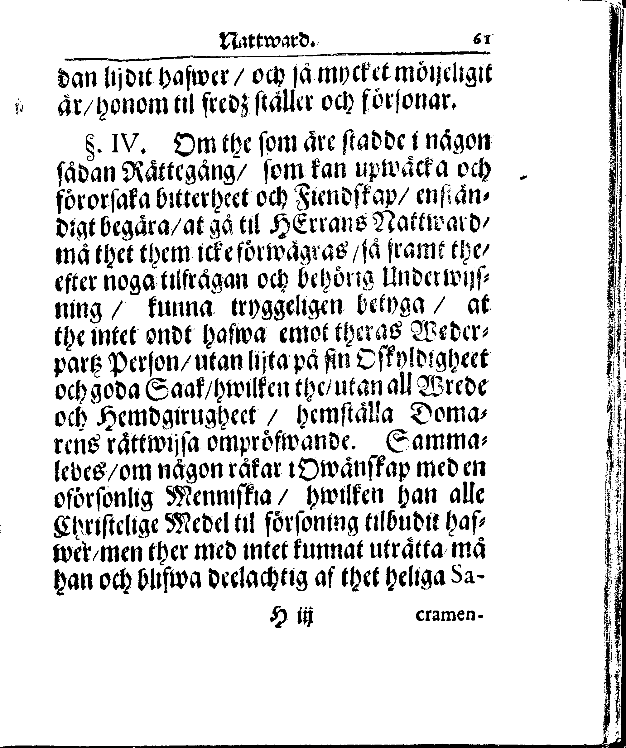 Kyrkio-Lag och Ordning, som then Stormächtigste Konung och Herre, Herr CARL then Elofte, Sweriges, Göthes och Wändes Konung, [etc.] Åhr 1686. hafwer låtit försatta, och Åhr 1687. af Trycket utgå och publicera. Jemte ther til hörige Stadgar
