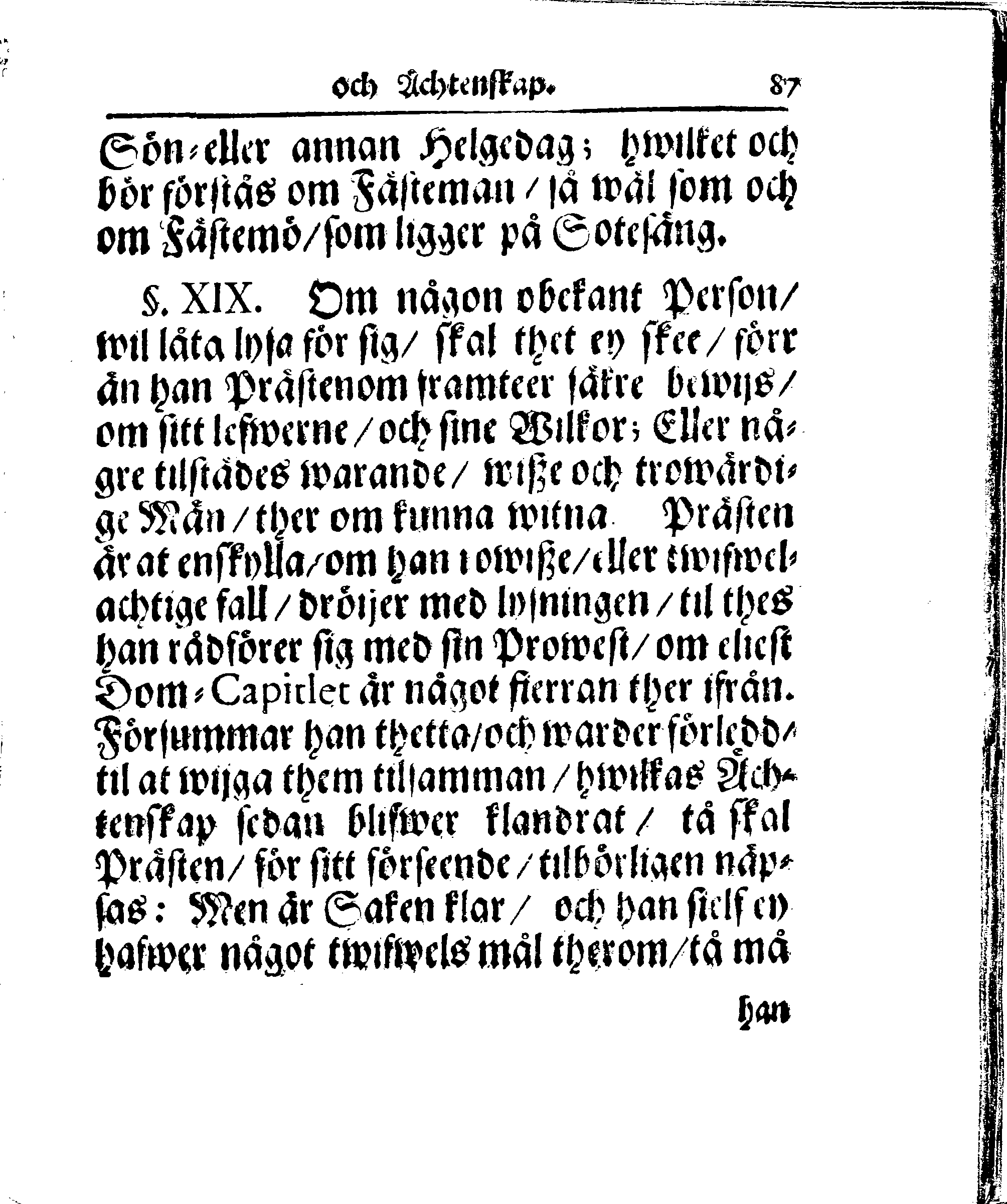 Kyrkio-Lag och Ordning, som then Stormächtigste Konung och Herre, Herr CARL then Elofte, Sweriges, Göthes och Wändes Konung, [etc.] Åhr 1686. hafwer låtit försatta, och Åhr 1687. af Trycket utgå och publicera. Jemte ther til hörige Stadgar