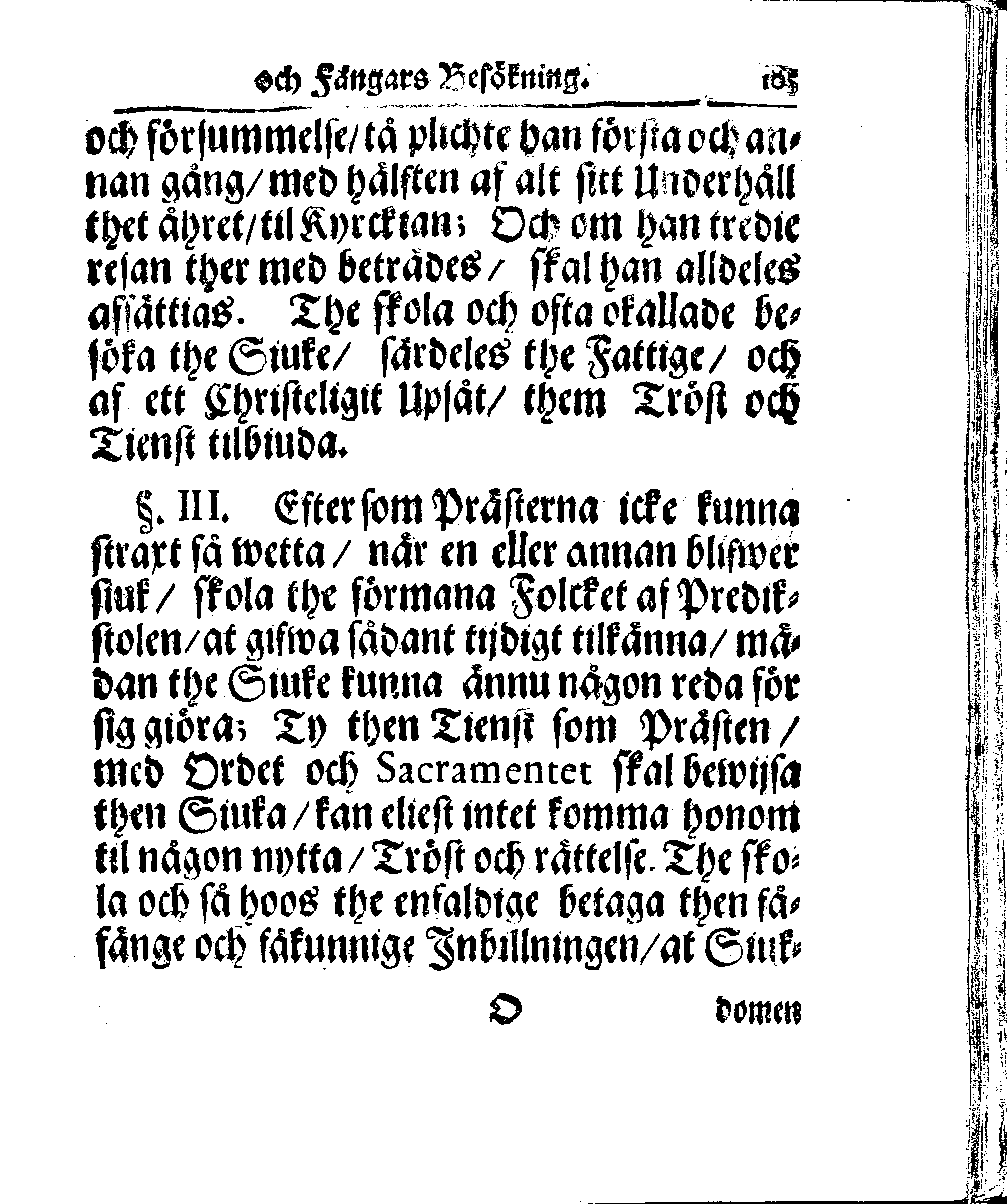 Kyrkio-Lag och Ordning, som then Stormächtigste Konung och Herre, Herr CARL then Elofte, Sweriges, Göthes och Wändes Konung, [etc.] Åhr 1686. hafwer låtit försatta, och Åhr 1687. af Trycket utgå och publicera. Jemte ther til hörige Stadgar