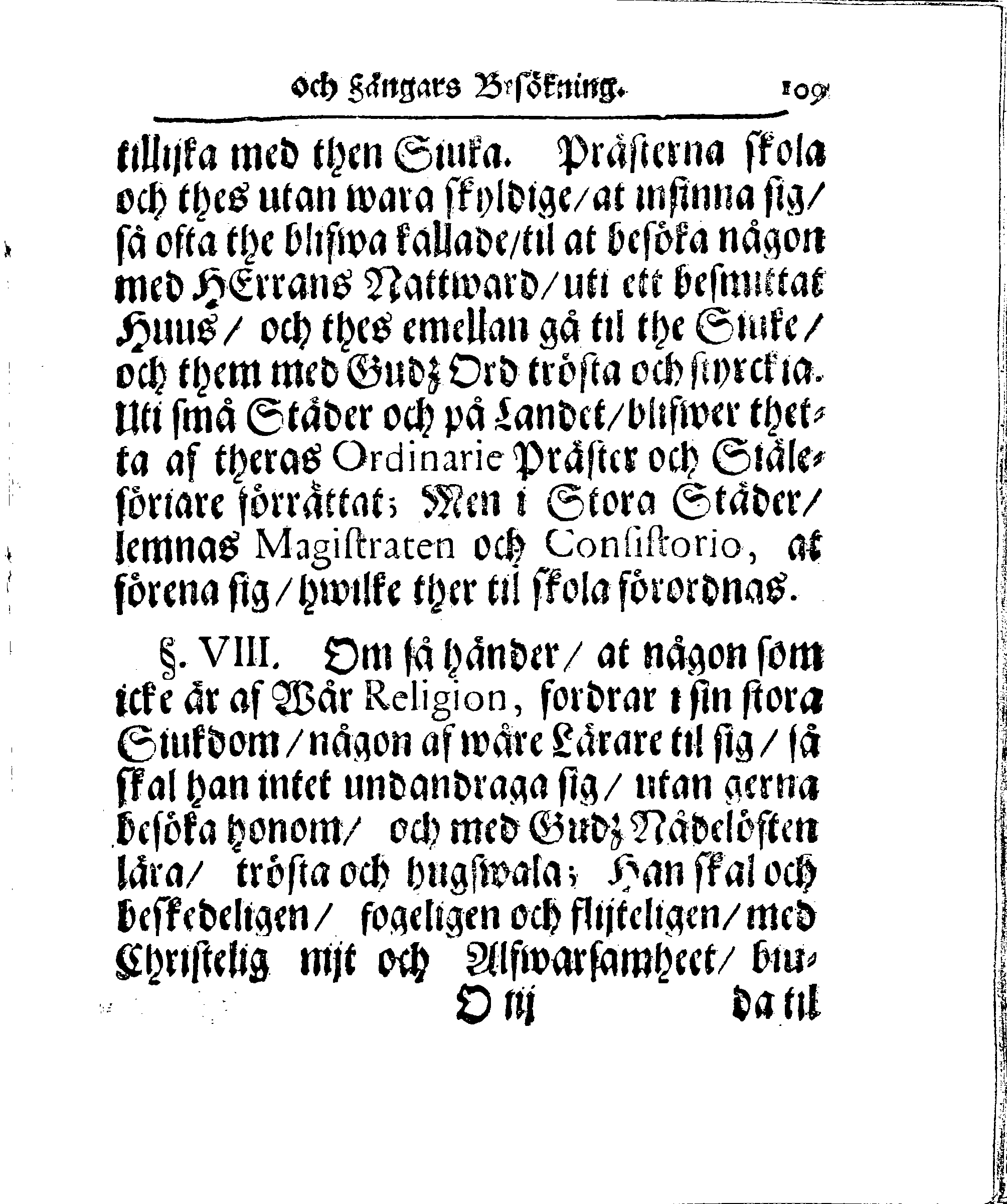 Kyrkio-Lag och Ordning, som then Stormächtigste Konung och Herre, Herr CARL then Elofte, Sweriges, Göthes och Wändes Konung, [etc.] Åhr 1686. hafwer låtit försatta, och Åhr 1687. af Trycket utgå och publicera. Jemte ther til hörige Stadgar