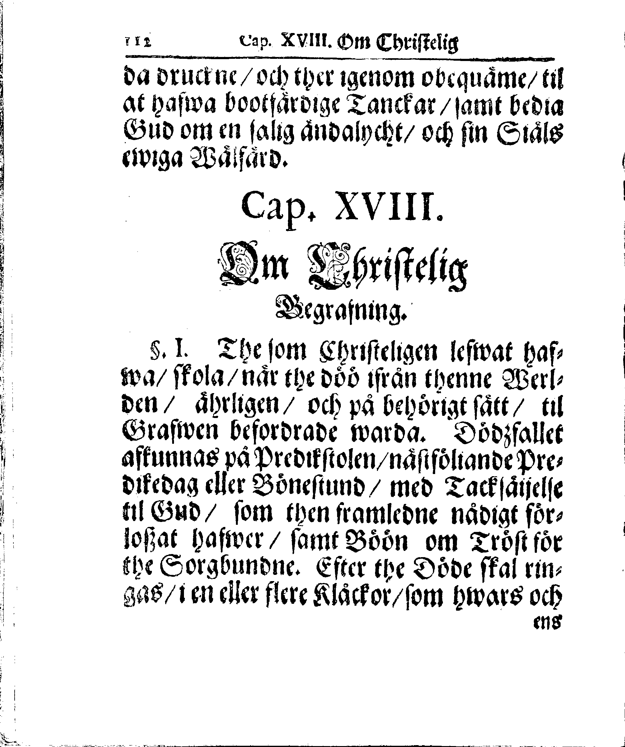 Kyrkio-Lag och Ordning, som then Stormächtigste Konung och Herre, Herr CARL then Elofte, Sweriges, Göthes och Wändes Konung, [etc.] Åhr 1686. hafwer låtit försatta, och Åhr 1687. af Trycket utgå och publicera. Jemte ther til hörige Stadgar