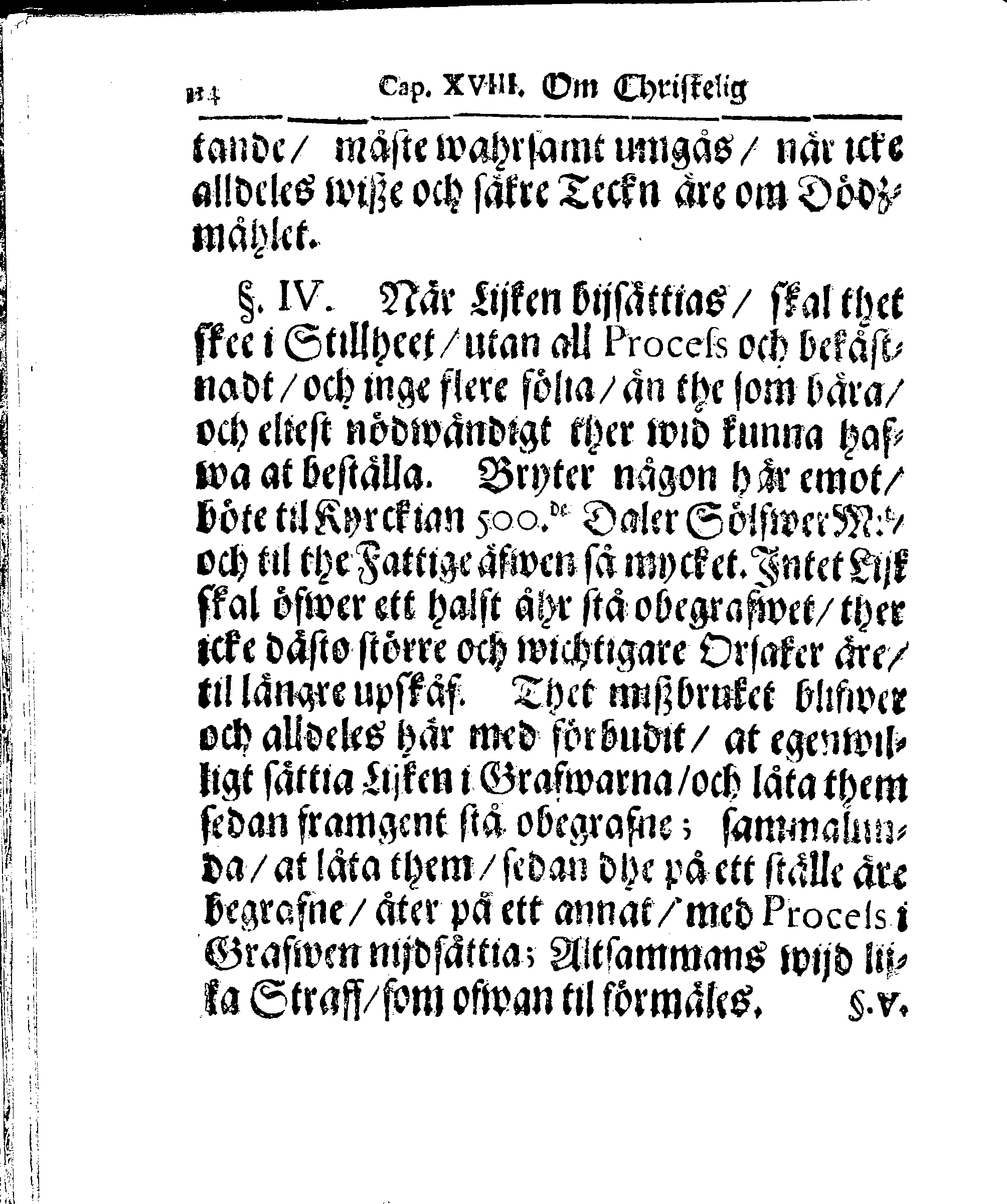 Kyrkio-Lag och Ordning, som then Stormächtigste Konung och Herre, Herr CARL then Elofte, Sweriges, Göthes och Wändes Konung, [etc.] Åhr 1686. hafwer låtit försatta, och Åhr 1687. af Trycket utgå och publicera. Jemte ther til hörige Stadgar