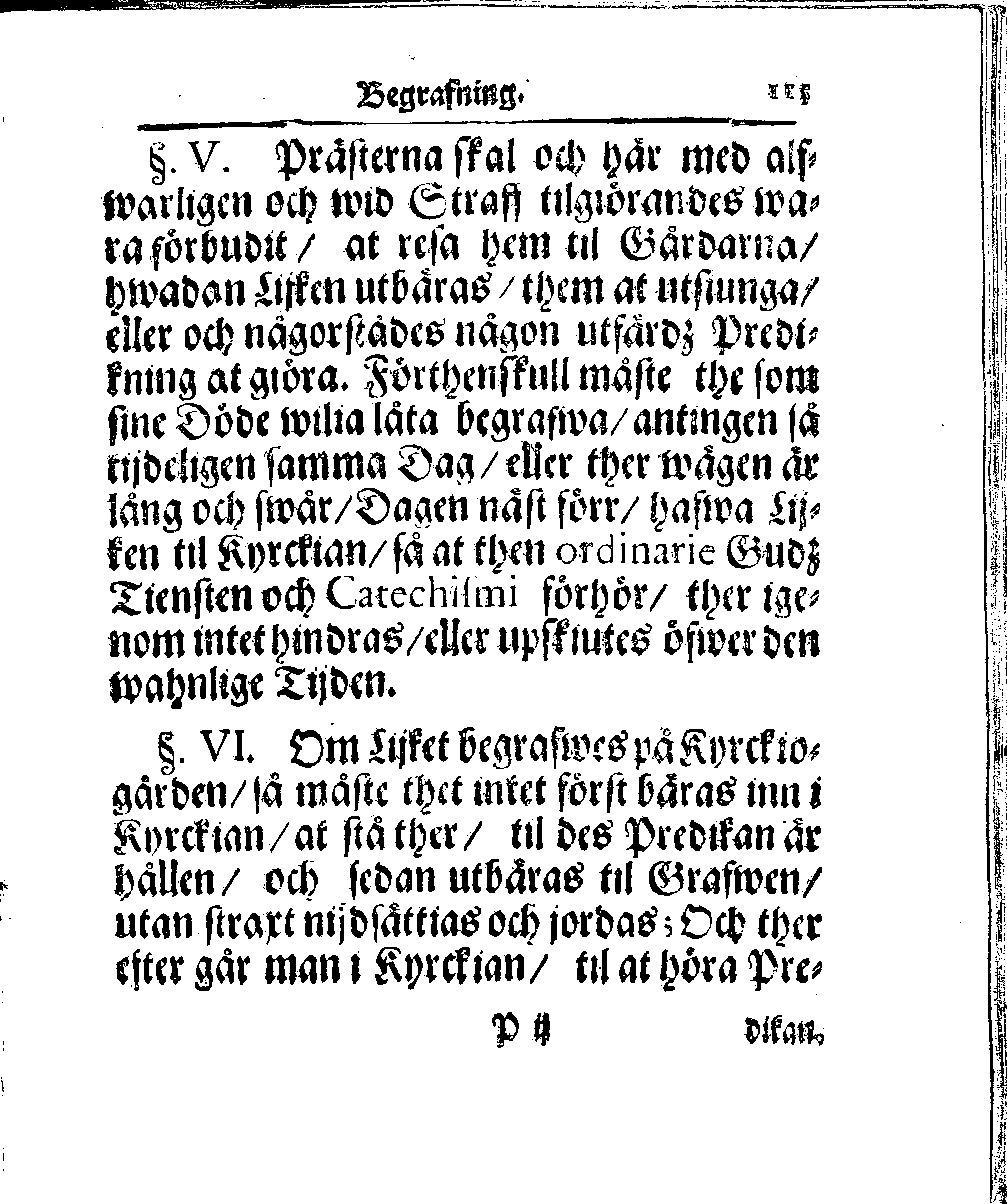 Kyrkio-Lag och Ordning, som then Stormächtigste Konung och Herre, Herr CARL then Elofte, Sweriges, Göthes och Wändes Konung, [etc.] Åhr 1686. hafwer låtit försatta, och Åhr 1687. af Trycket utgå och publicera. Jemte ther til hörige Stadgar