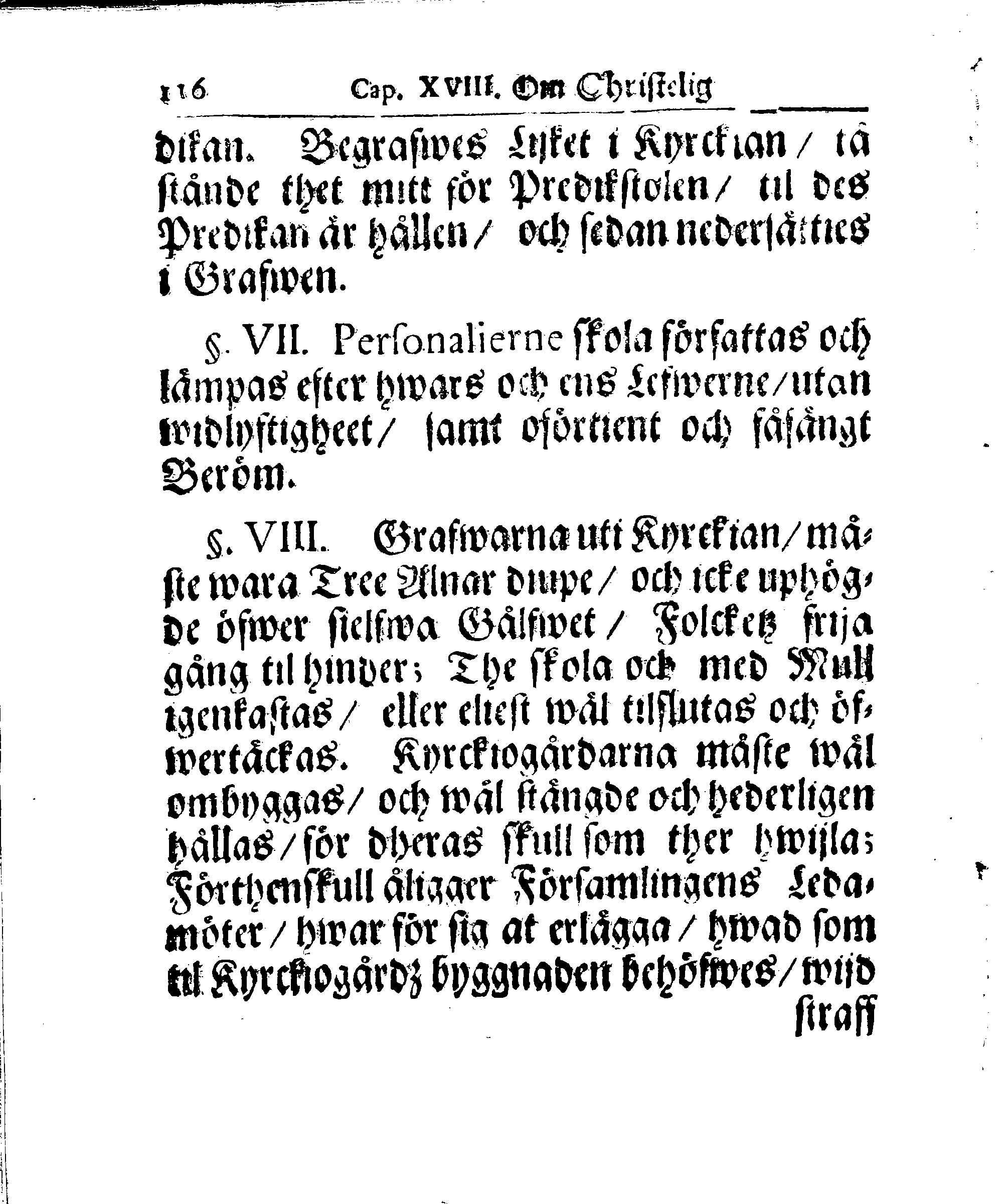 Kyrkio-Lag och Ordning, som then Stormächtigste Konung och Herre, Herr CARL then Elofte, Sweriges, Göthes och Wändes Konung, [etc.] Åhr 1686. hafwer låtit försatta, och Åhr 1687. af Trycket utgå och publicera. Jemte ther til hörige Stadgar
