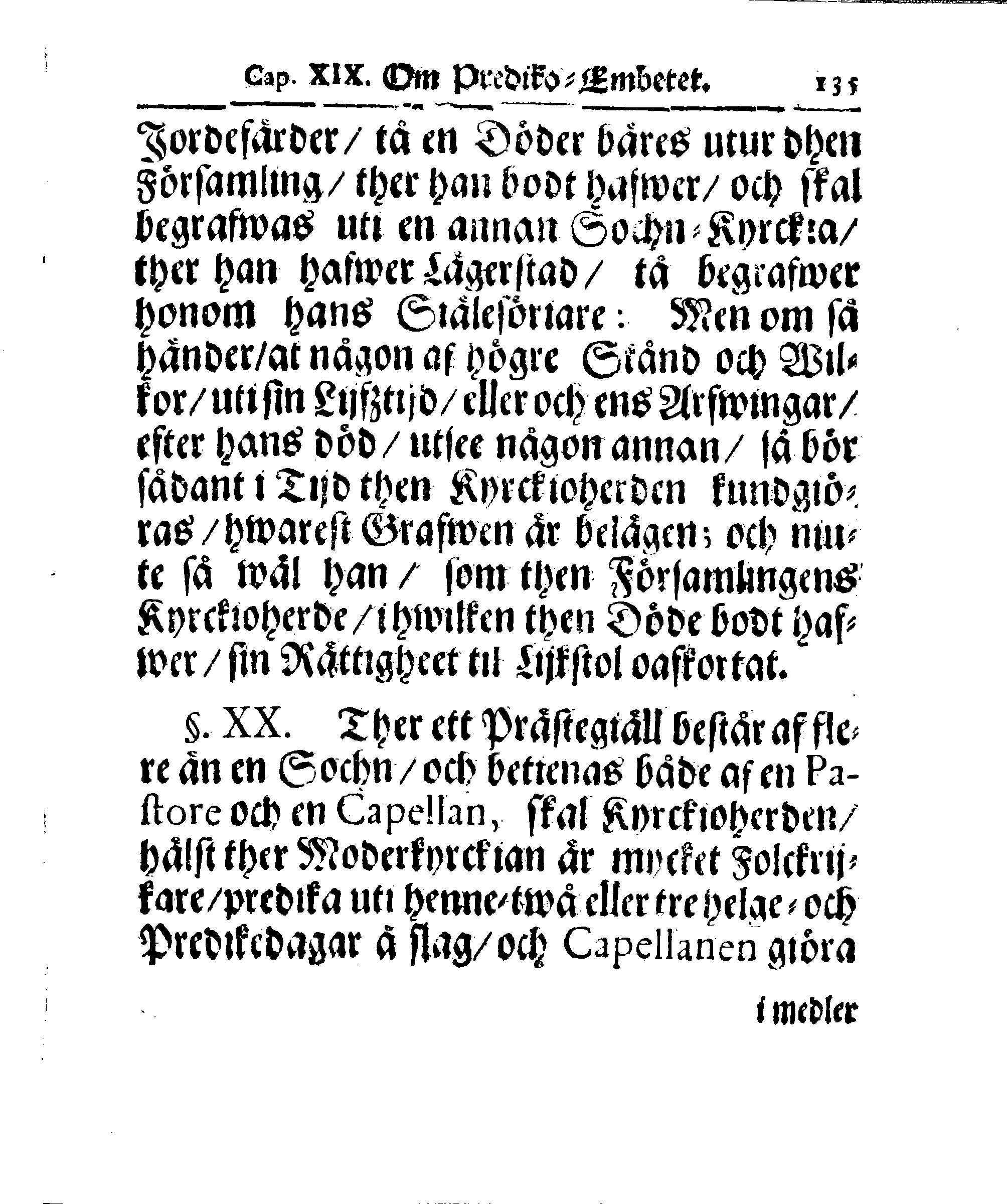 Kyrkio-Lag och Ordning, som then Stormächtigste Konung och Herre, Herr CARL then Elofte, Sweriges, Göthes och Wändes Konung, [etc.] Åhr 1686. hafwer låtit försatta, och Åhr 1687. af Trycket utgå och publicera. Jemte ther til hörige Stadgar