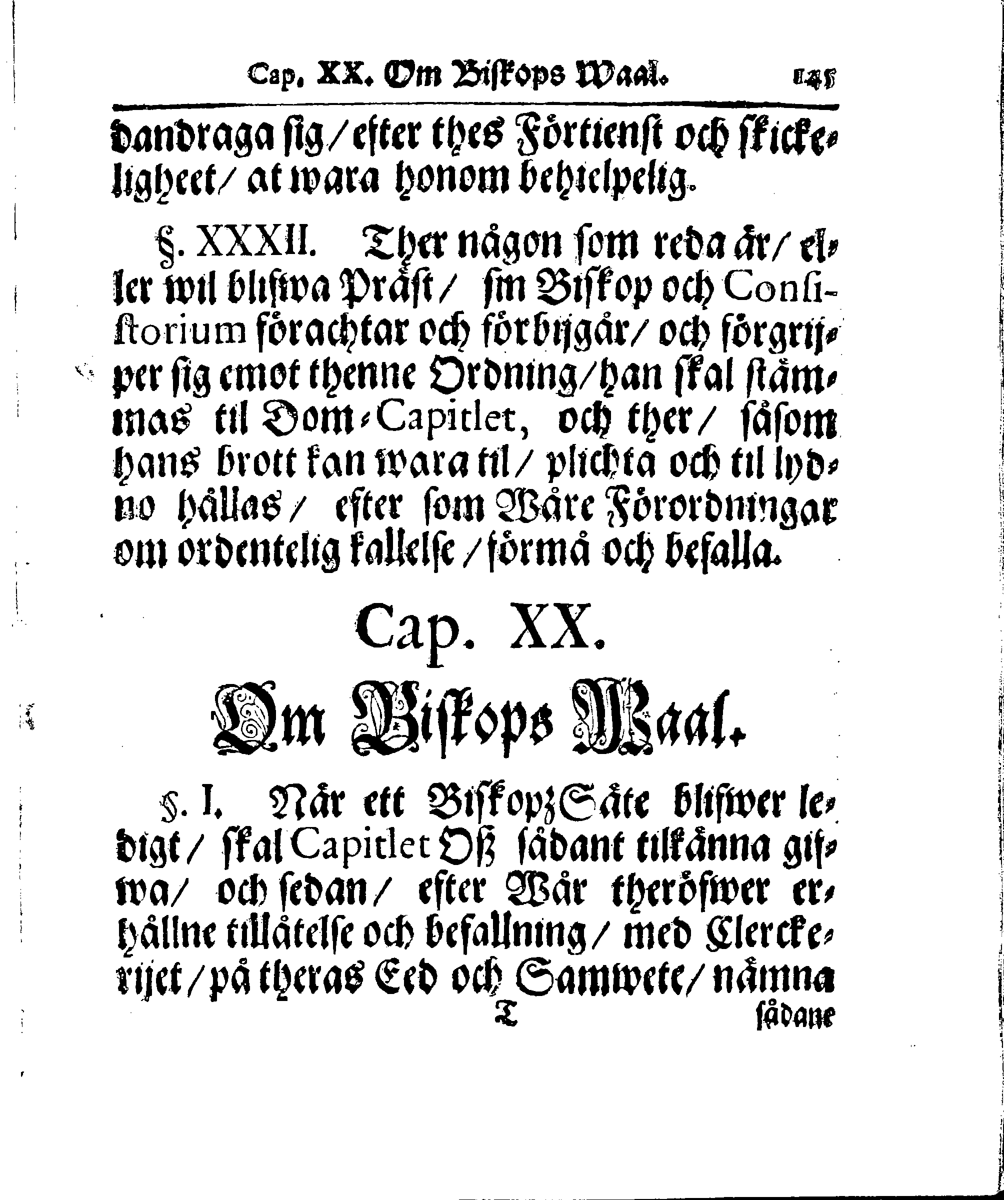 Kyrkio-Lag och Ordning, som then Stormächtigste Konung och Herre, Herr CARL then Elofte, Sweriges, Göthes och Wändes Konung, [etc.] Åhr 1686. hafwer låtit försatta, och Åhr 1687. af Trycket utgå och publicera. Jemte ther til hörige Stadgar