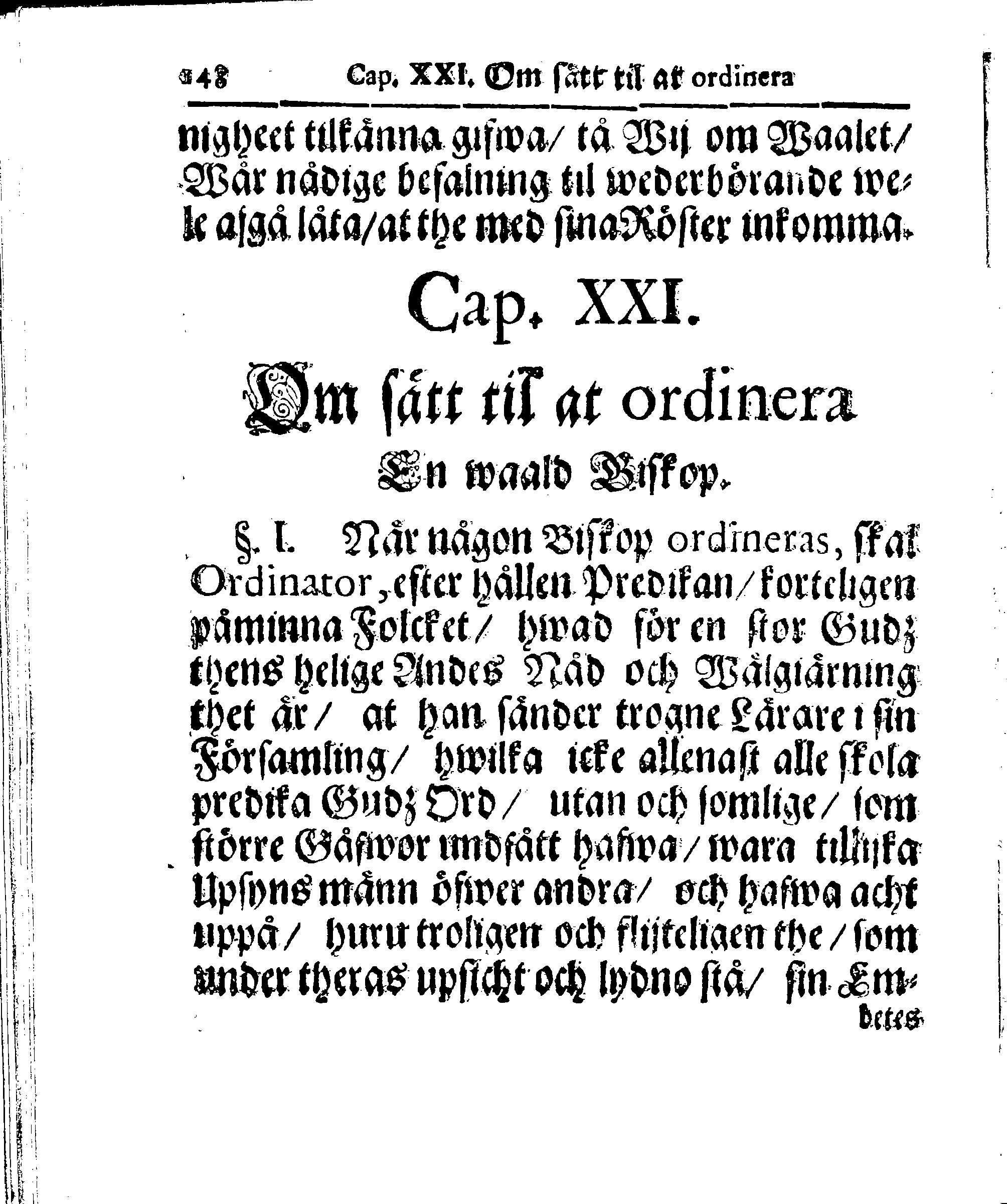 Kyrkio-Lag och Ordning, som then Stormächtigste Konung och Herre, Herr CARL then Elofte, Sweriges, Göthes och Wändes Konung, [etc.] Åhr 1686. hafwer låtit försatta, och Åhr 1687. af Trycket utgå och publicera. Jemte ther til hörige Stadgar