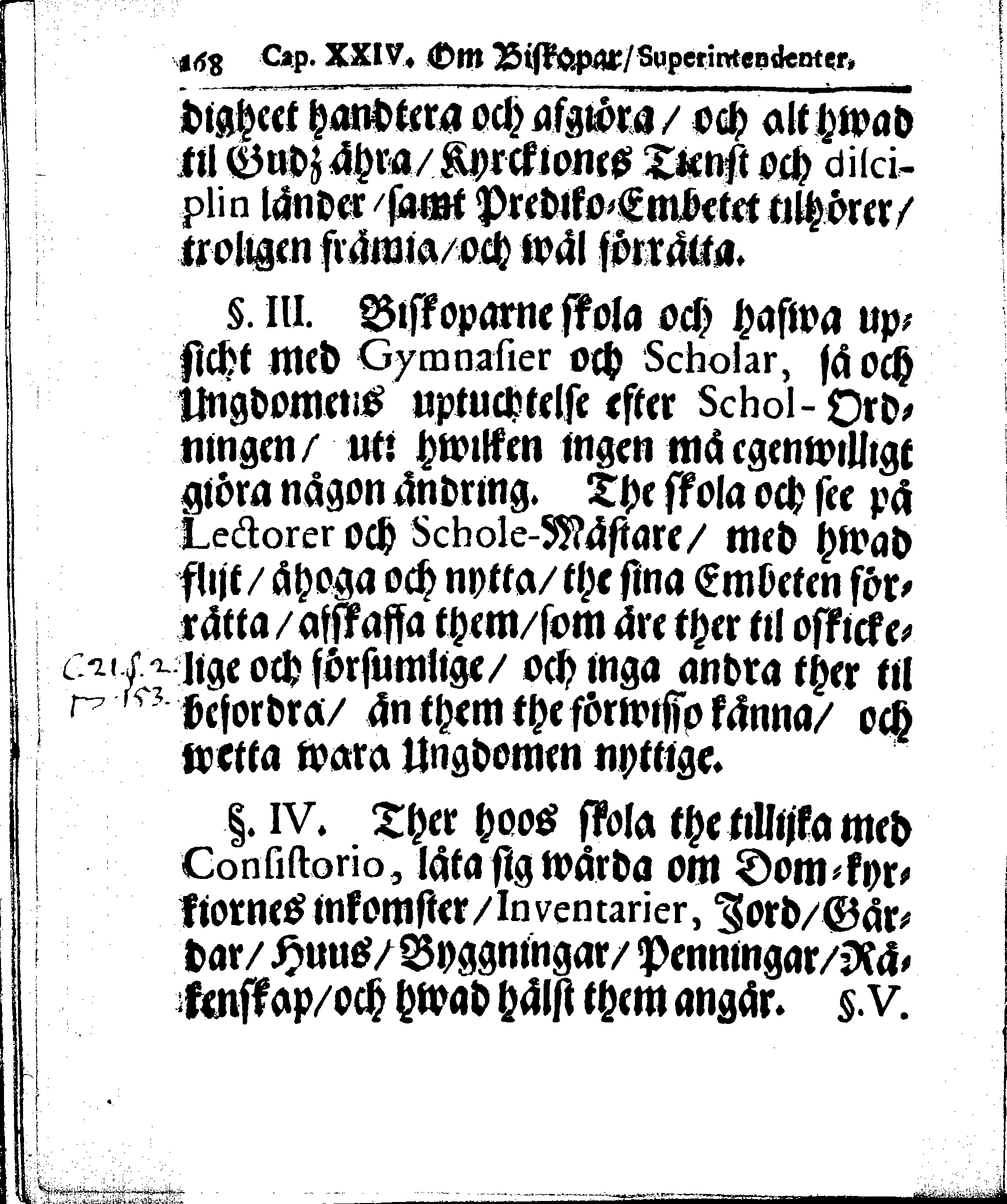 Kyrkio-Lag och Ordning, som then Stormächtigste Konung och Herre, Herr CARL then Elofte, Sweriges, Göthes och Wändes Konung, [etc.] Åhr 1686. hafwer låtit försatta, och Åhr 1687. af Trycket utgå och publicera. Jemte ther til hörige Stadgar