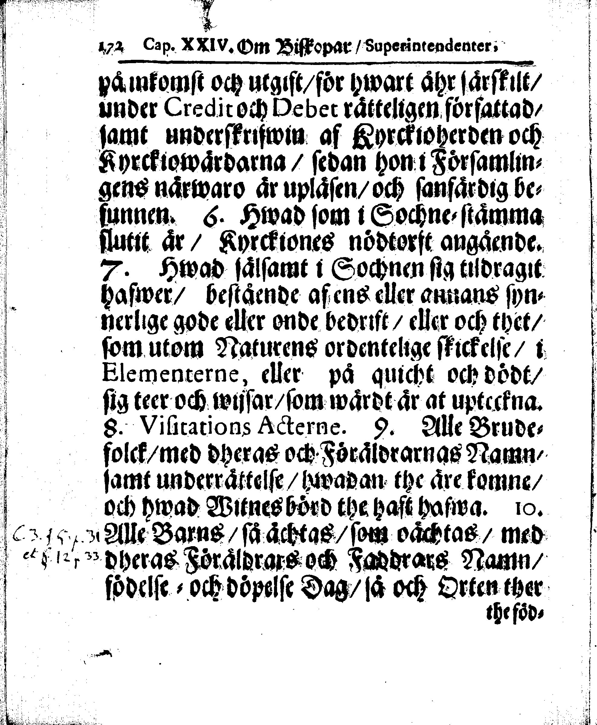 Kyrkio-Lag och Ordning, som then Stormächtigste Konung och Herre, Herr CARL then Elofte, Sweriges, Göthes och Wändes Konung, [etc.] Åhr 1686. hafwer låtit försatta, och Åhr 1687. af Trycket utgå och publicera. Jemte ther til hörige Stadgar