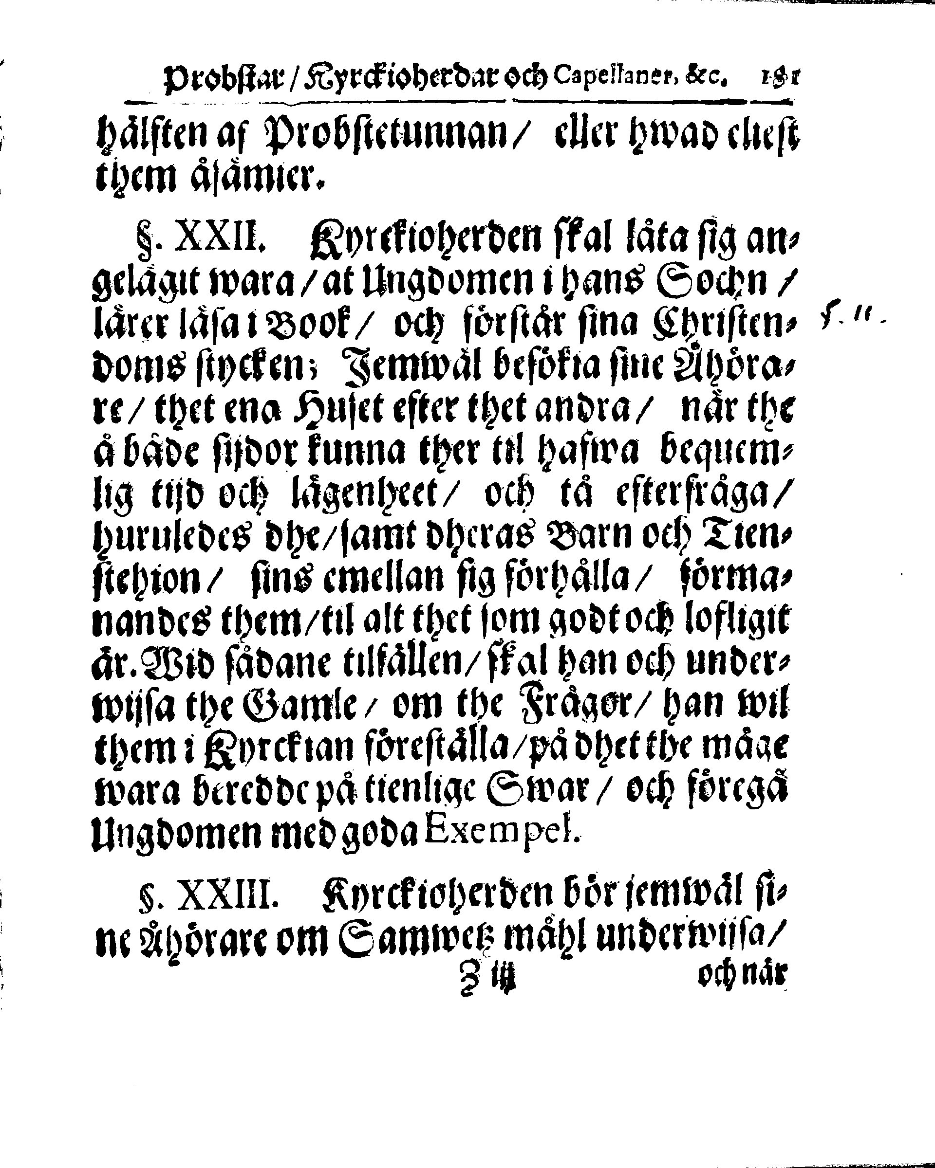 Kyrkio-Lag och Ordning, som then Stormächtigste Konung och Herre, Herr CARL then Elofte, Sweriges, Göthes och Wändes Konung, [etc.] Åhr 1686. hafwer låtit försatta, och Åhr 1687. af Trycket utgå och publicera. Jemte ther til hörige Stadgar