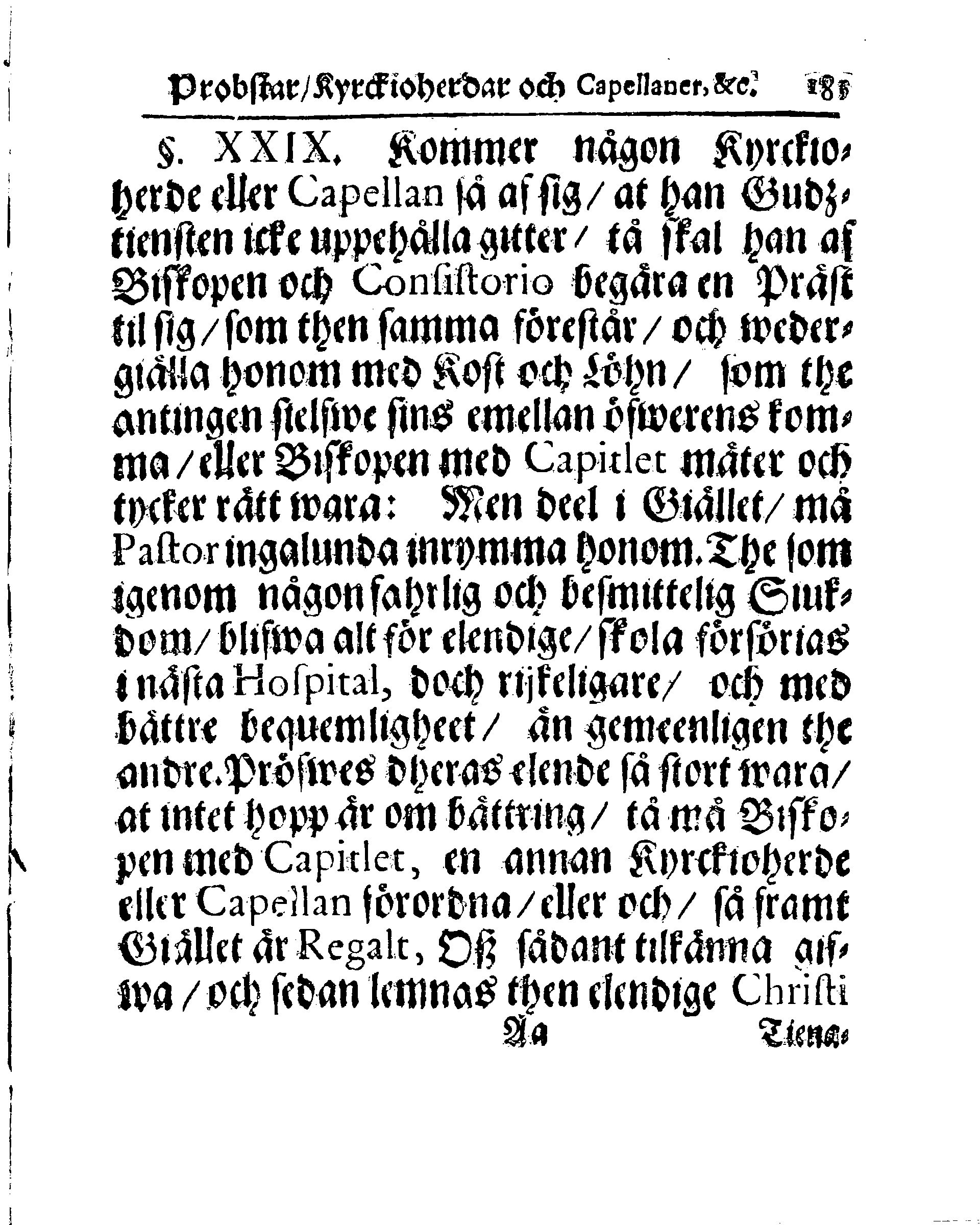 Kyrkio-Lag och Ordning, som then Stormächtigste Konung och Herre, Herr CARL then Elofte, Sweriges, Göthes och Wändes Konung, [etc.] Åhr 1686. hafwer låtit försatta, och Åhr 1687. af Trycket utgå och publicera. Jemte ther til hörige Stadgar