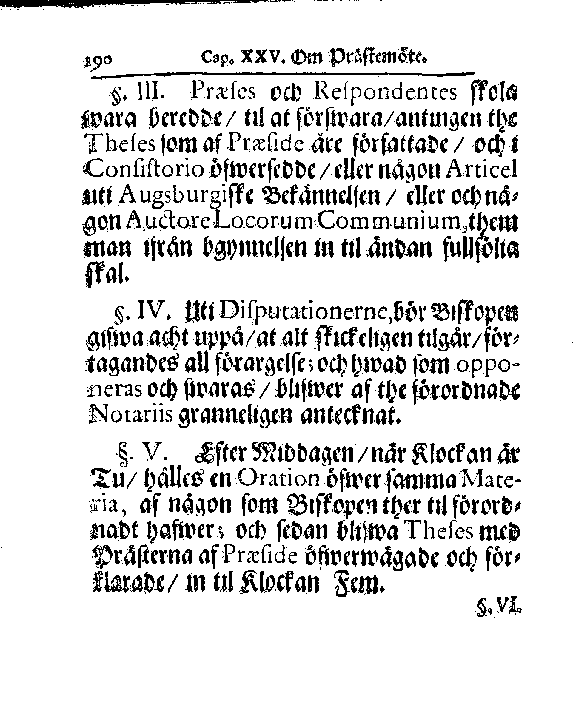 Kyrkio-Lag och Ordning, som then Stormächtigste Konung och Herre, Herr CARL then Elofte, Sweriges, Göthes och Wändes Konung, [etc.] Åhr 1686. hafwer låtit försatta, och Åhr 1687. af Trycket utgå och publicera. Jemte ther til hörige Stadgar