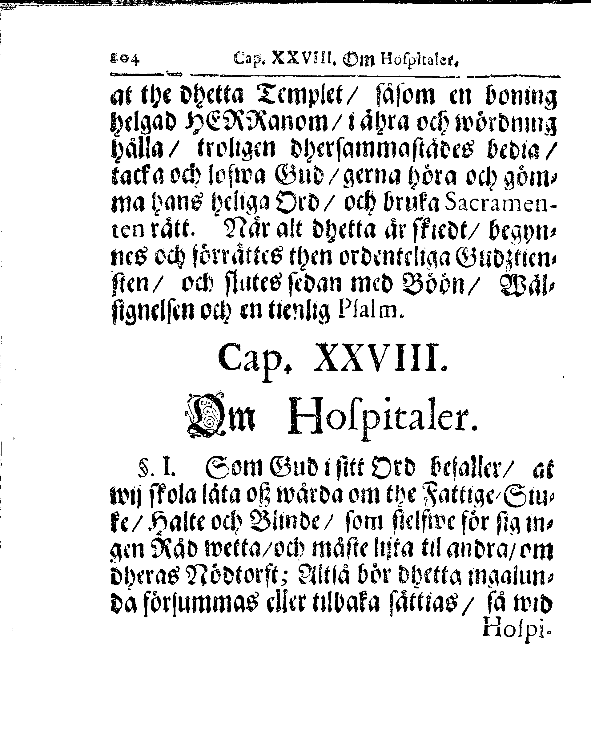 Kyrkio-Lag och Ordning, som then Stormächtigste Konung och Herre, Herr CARL then Elofte, Sweriges, Göthes och Wändes Konung, [etc.] Åhr 1686. hafwer låtit försatta, och Åhr 1687. af Trycket utgå och publicera. Jemte ther til hörige Stadgar