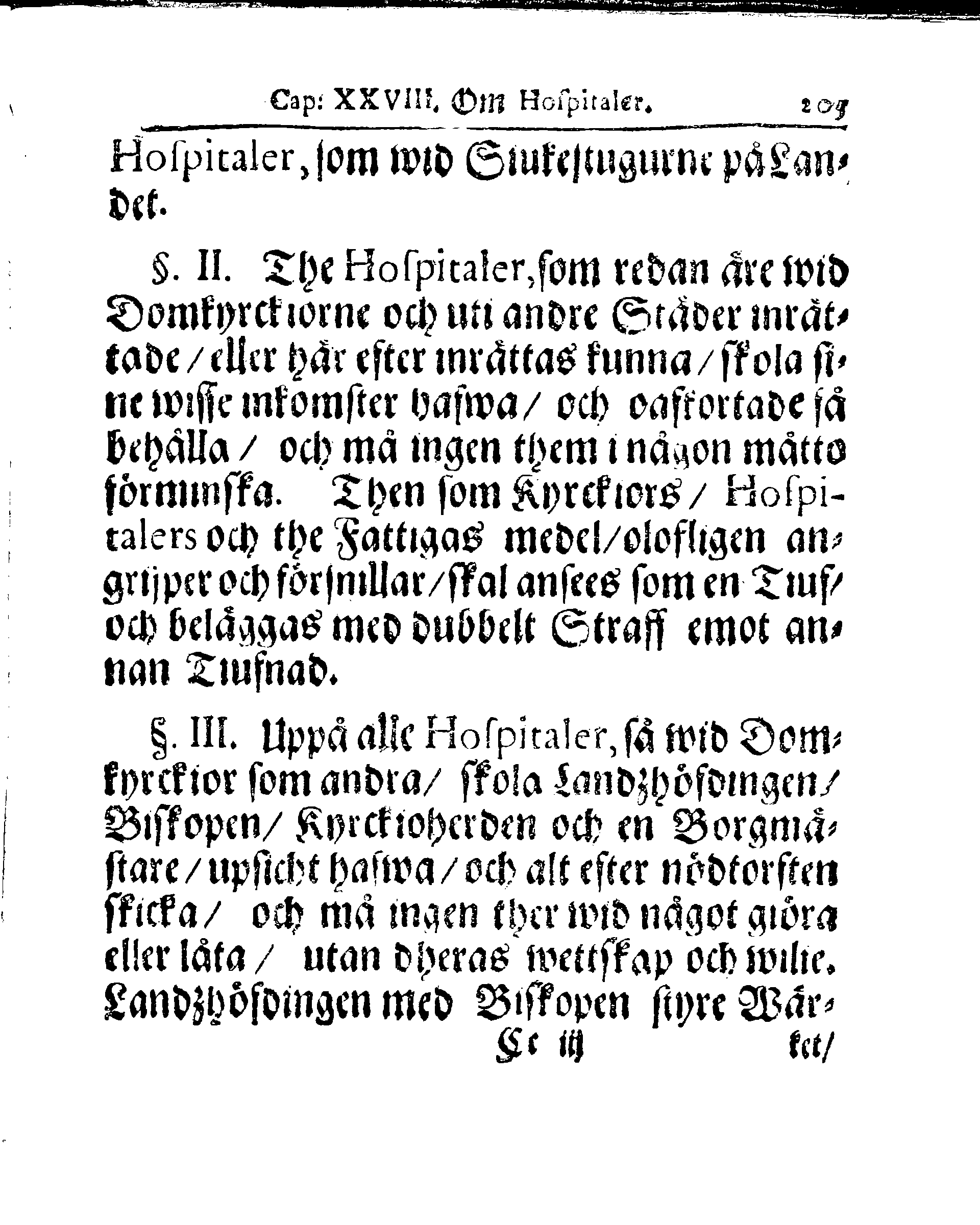 Kyrkio-Lag och Ordning, som then Stormächtigste Konung och Herre, Herr CARL then Elofte, Sweriges, Göthes och Wändes Konung, [etc.] Åhr 1686. hafwer låtit försatta, och Åhr 1687. af Trycket utgå och publicera. Jemte ther til hörige Stadgar