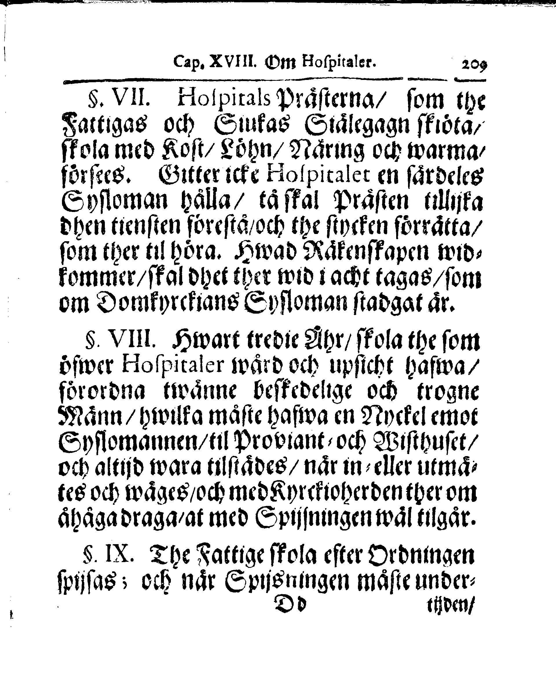 Kyrkio-Lag och Ordning, som then Stormächtigste Konung och Herre, Herr CARL then Elofte, Sweriges, Göthes och Wändes Konung, [etc.] Åhr 1686. hafwer låtit försatta, och Åhr 1687. af Trycket utgå och publicera. Jemte ther til hörige Stadgar
