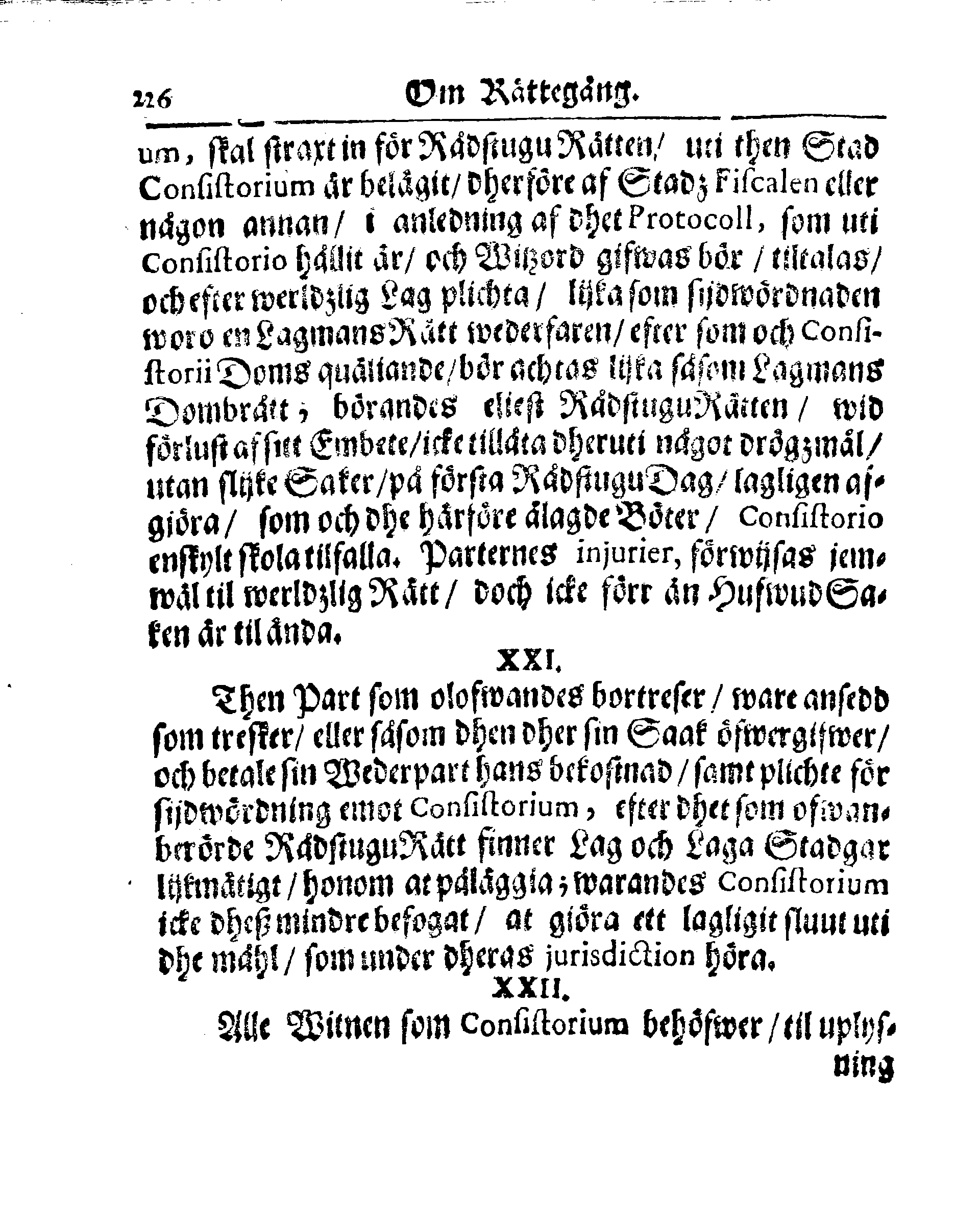 Kyrkio-Lag och Ordning, som then Stormächtigste Konung och Herre, Herr CARL then Elofte, Sweriges, Göthes och Wändes Konung, [etc.] Åhr 1686. hafwer låtit försatta, och Åhr 1687. af Trycket utgå och publicera. Jemte ther til hörige Stadgar