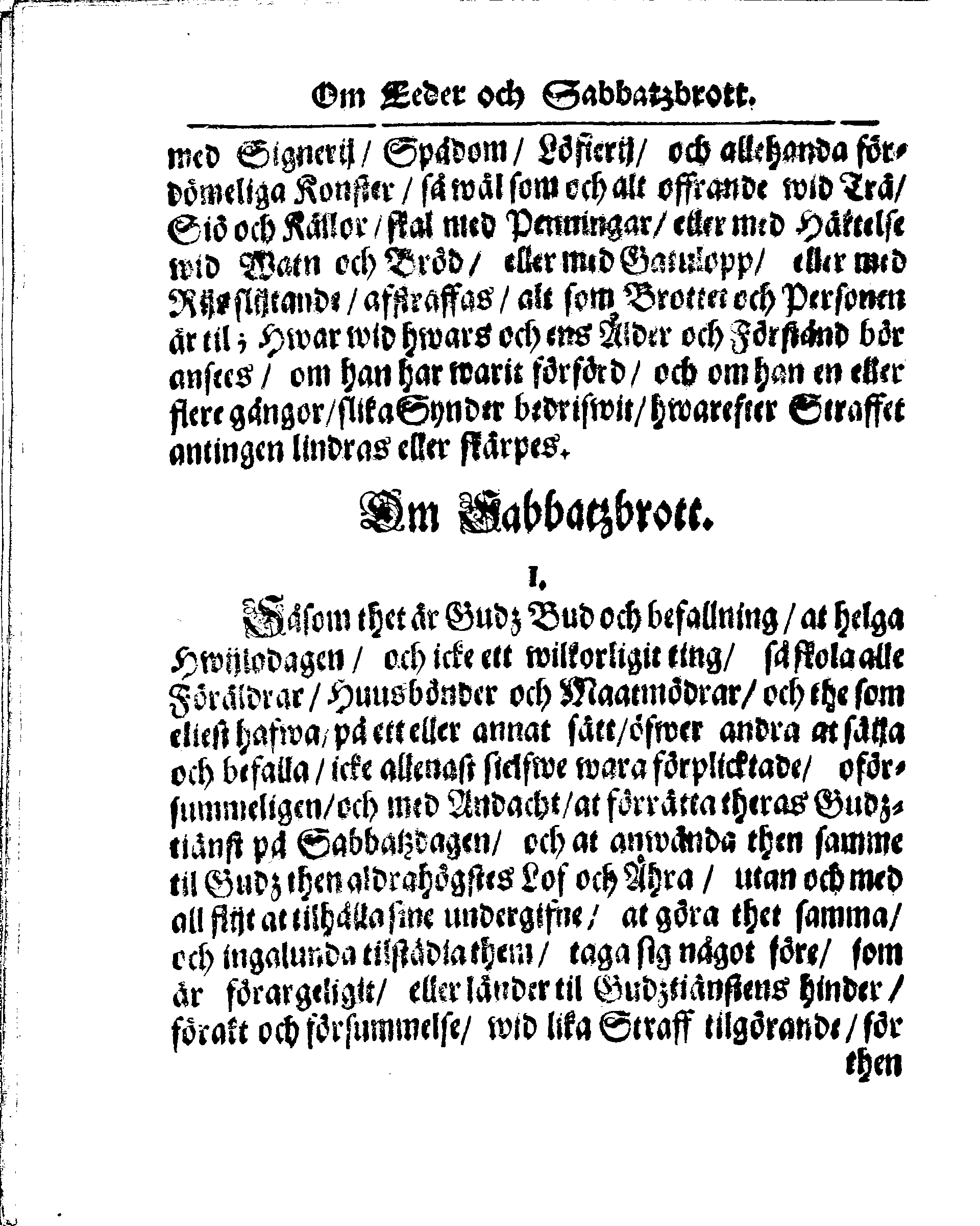 Kyrkio-Lag och Ordning, som then Stormächtigste Konung och Herre, Herr CARL then Elofte, Sweriges, Göthes och Wändes Konung, [etc.] Åhr 1686. hafwer låtit försatta, och Åhr 1687. af Trycket utgå och publicera. Jemte ther til hörige Stadgar